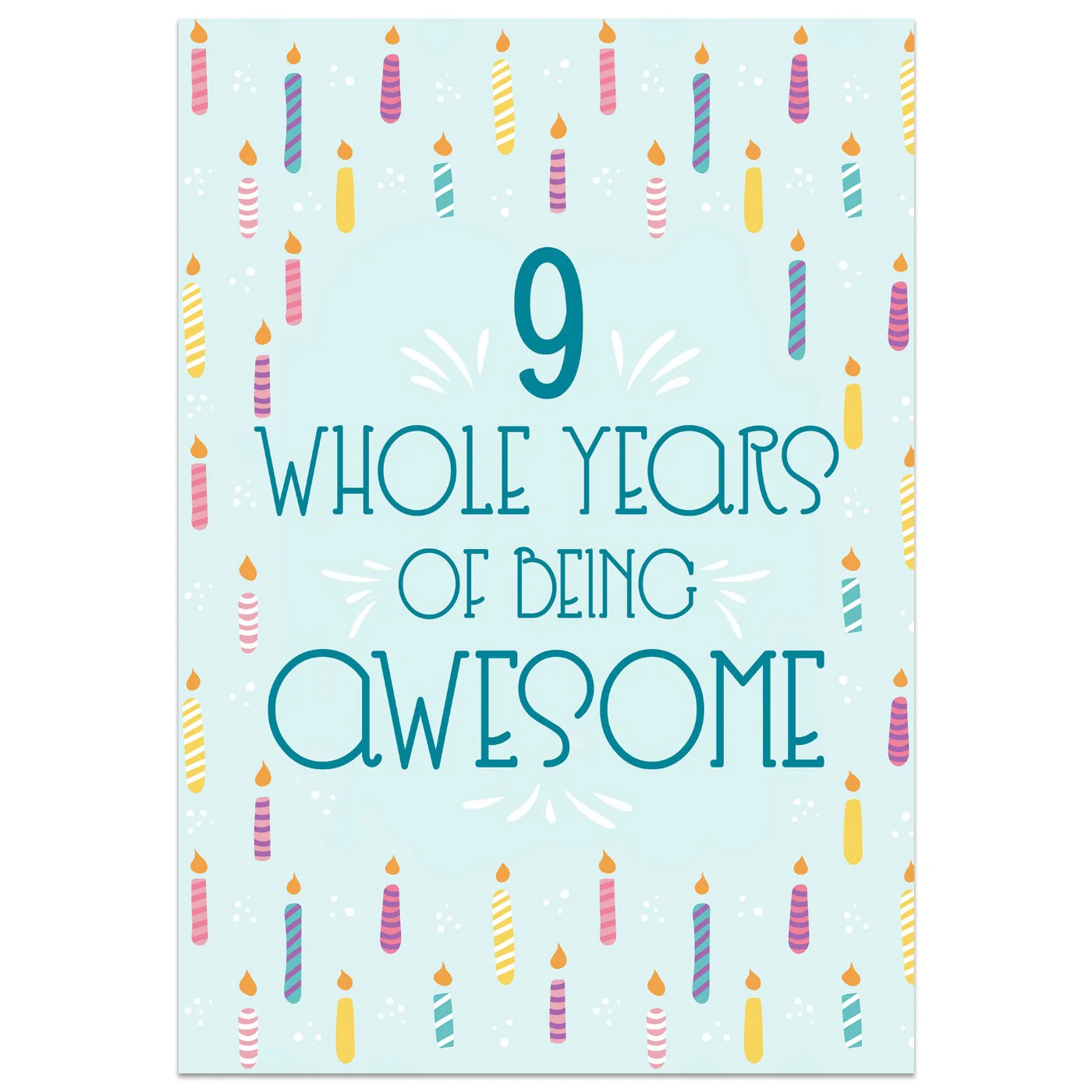 9 Whole Years of Being Awesome - 9th Birthday Card