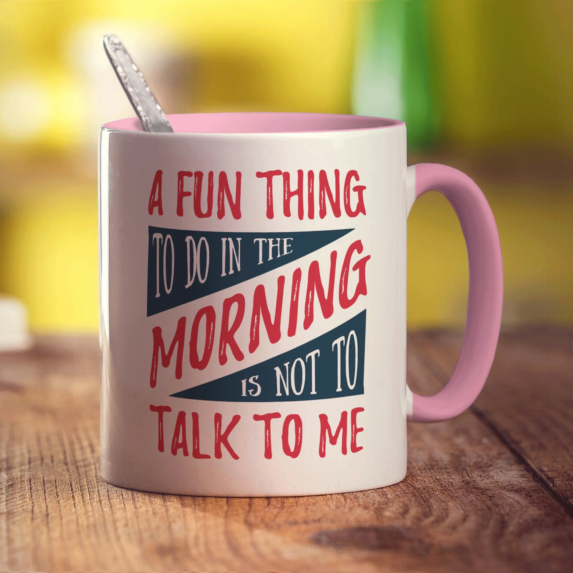 A Fun Thing To Do In The Morning is Not To Talk To Me Mug - Image 9