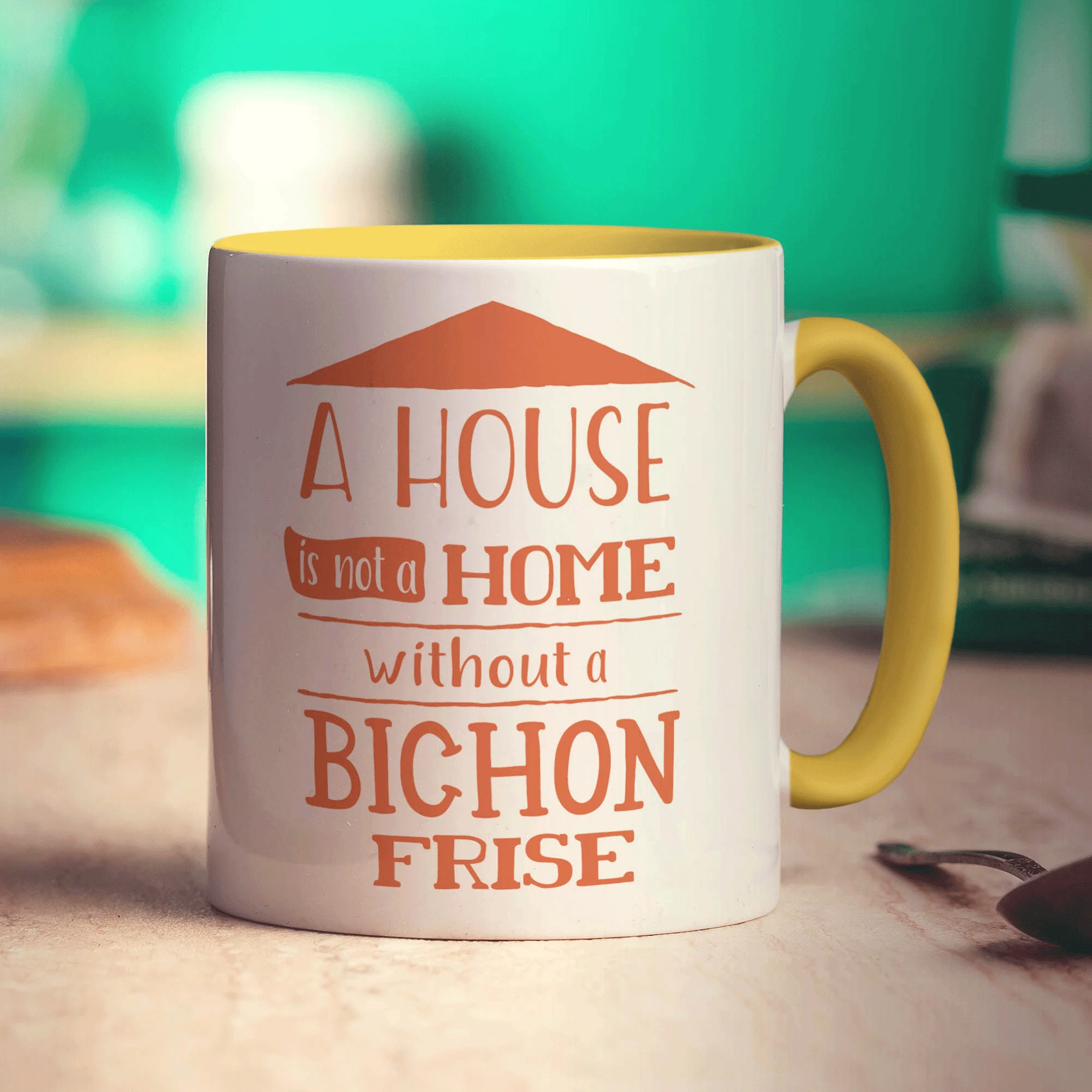 A House is not a Home Without a Bichon Frise Mug - Image 5