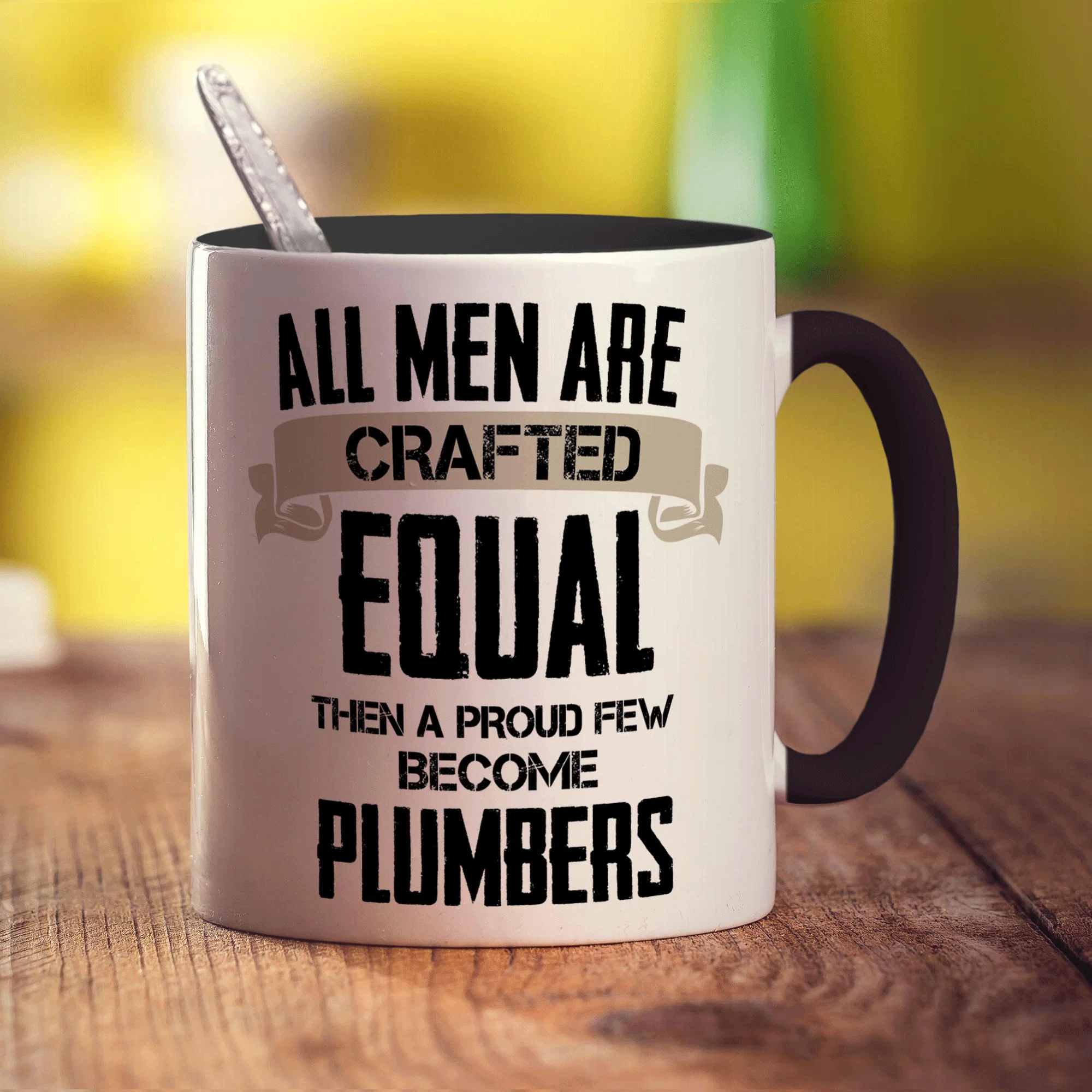 All Men Are Crafted Equal Then A Proud Few Become Plumbers Mug - Image 10