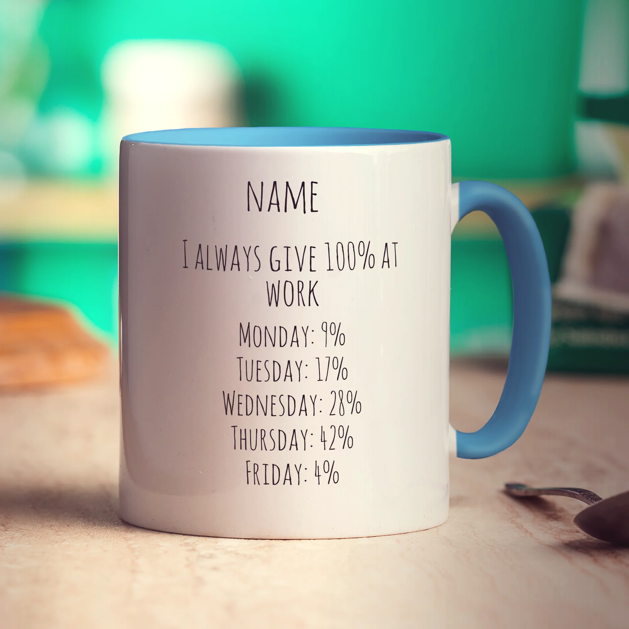 I Always Give 100% at Work Personalised Mug - Image 10