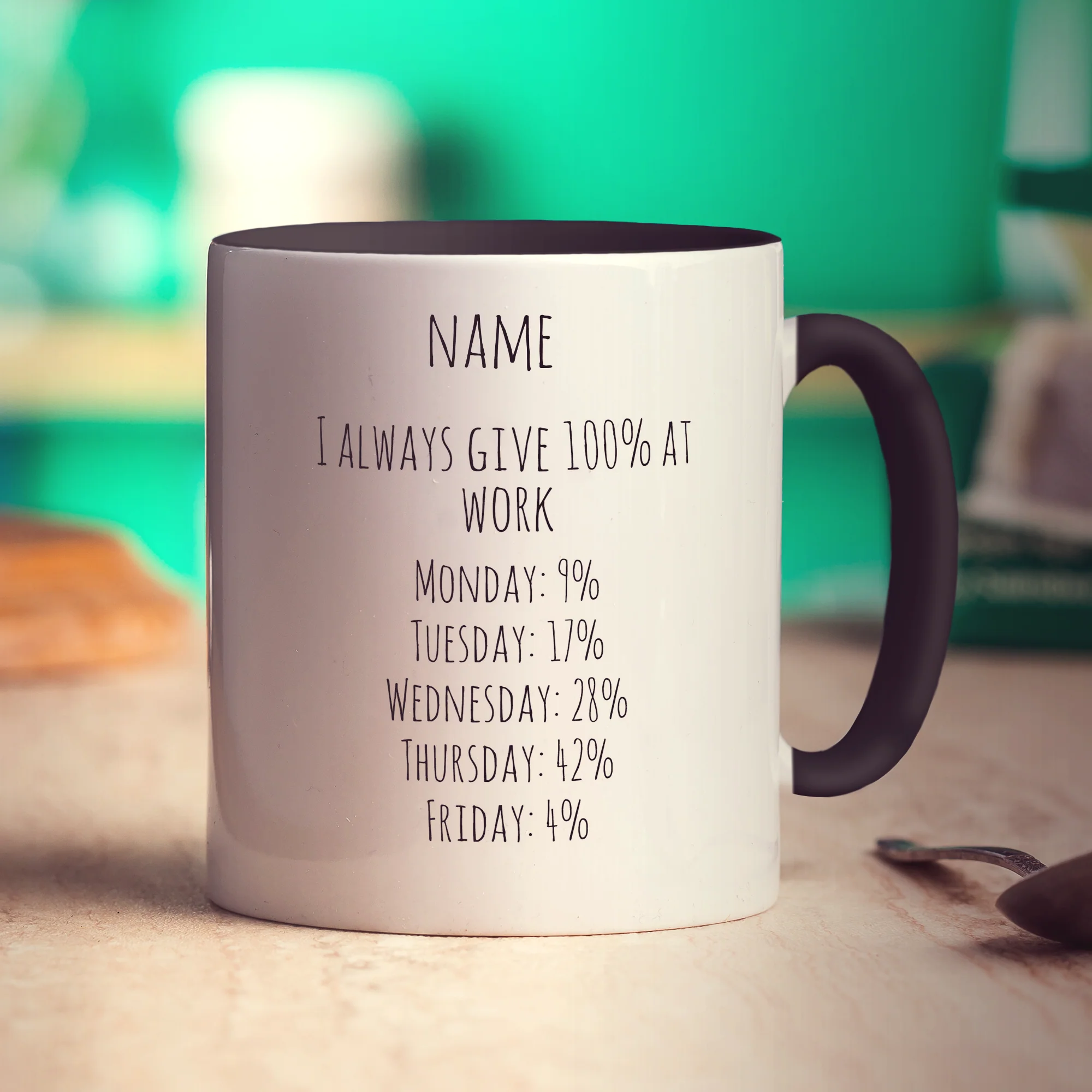 I Always Give 100% at Work Personalised Mug - Image 4