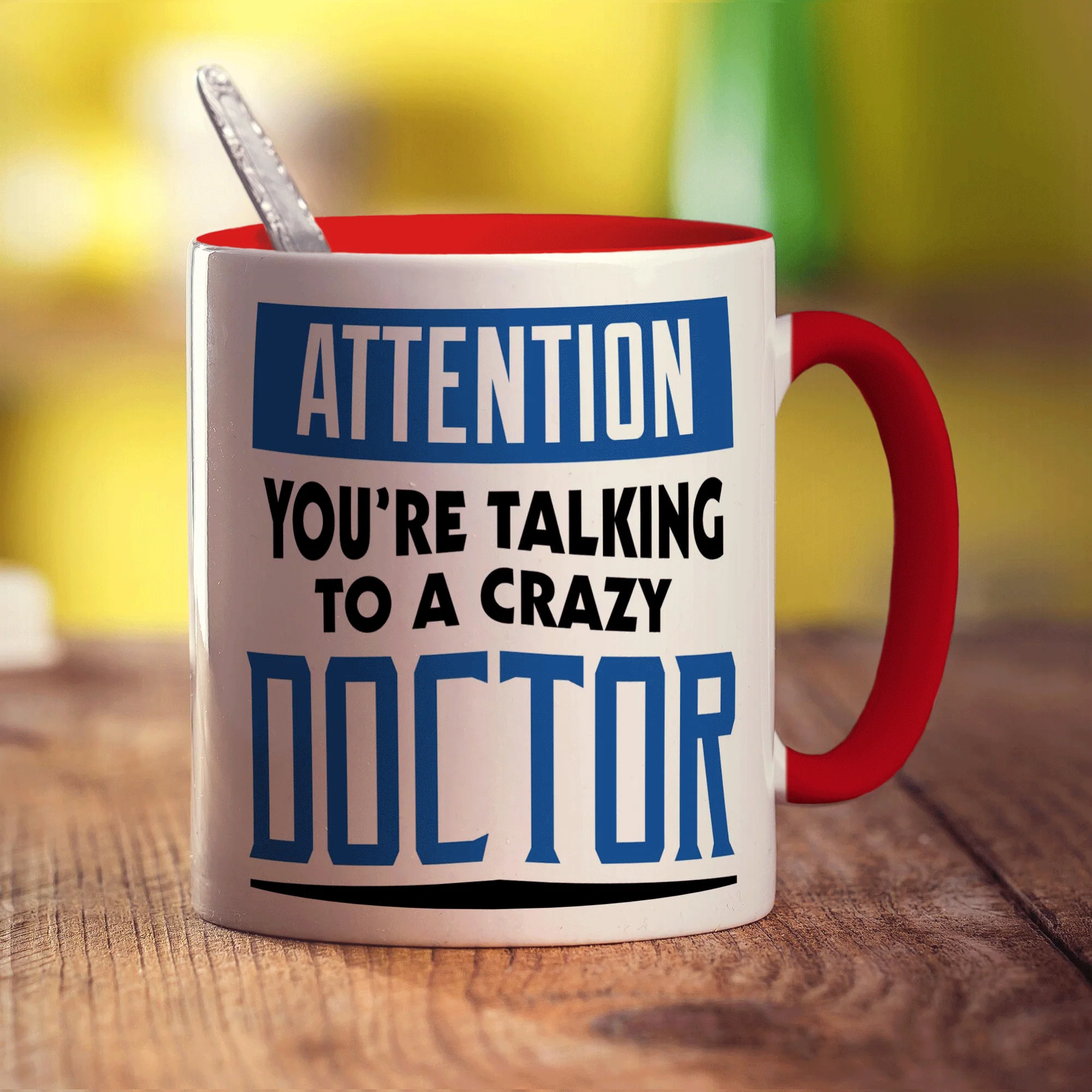Attention You're Talking To a Crazy Doctor Mug - Image 11