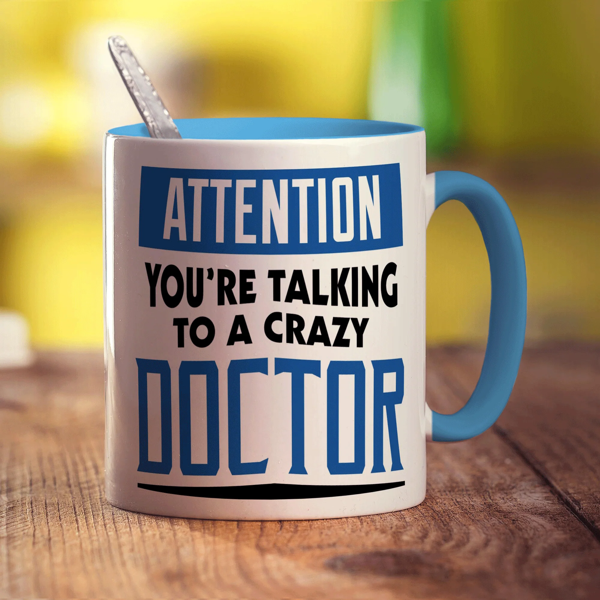 Attention You're Talking To a Crazy Doctor Mug - Image 8