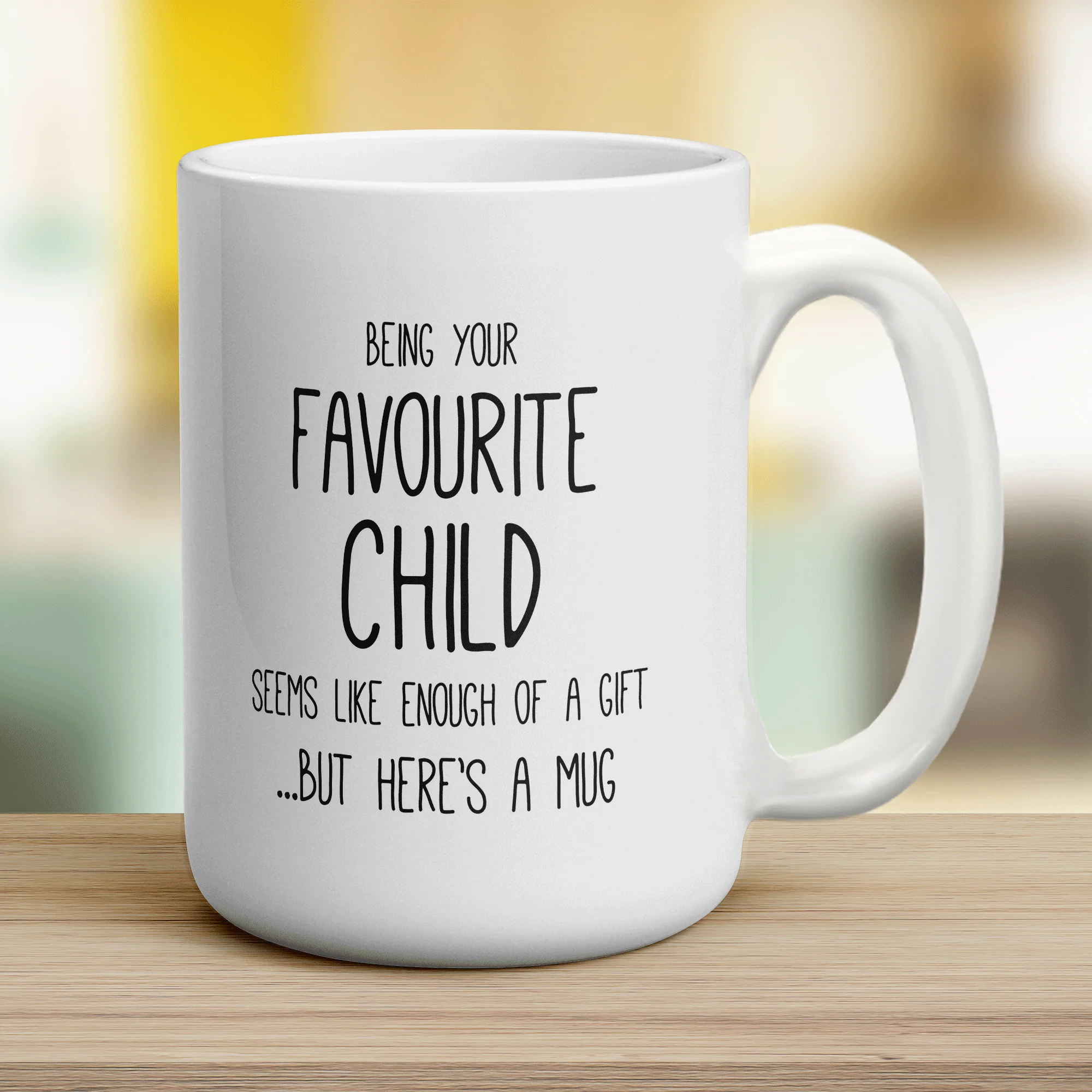 Being Your Favourite Child Mug - Image 14
