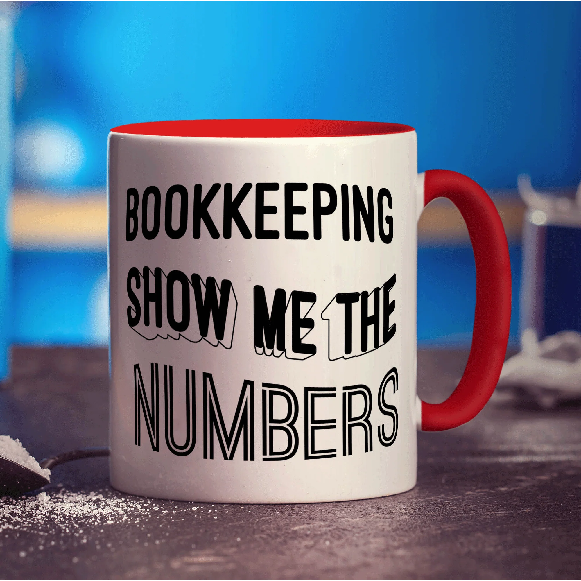 Bookkeeping Show Me the Numbers Mug - Image 11