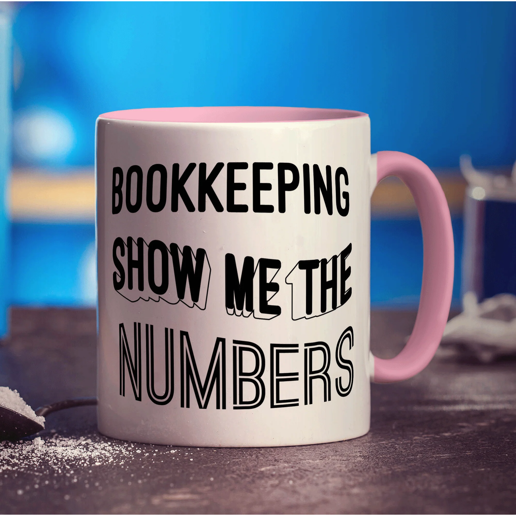 Bookkeeping Show Me the Numbers Mug - Image 9
