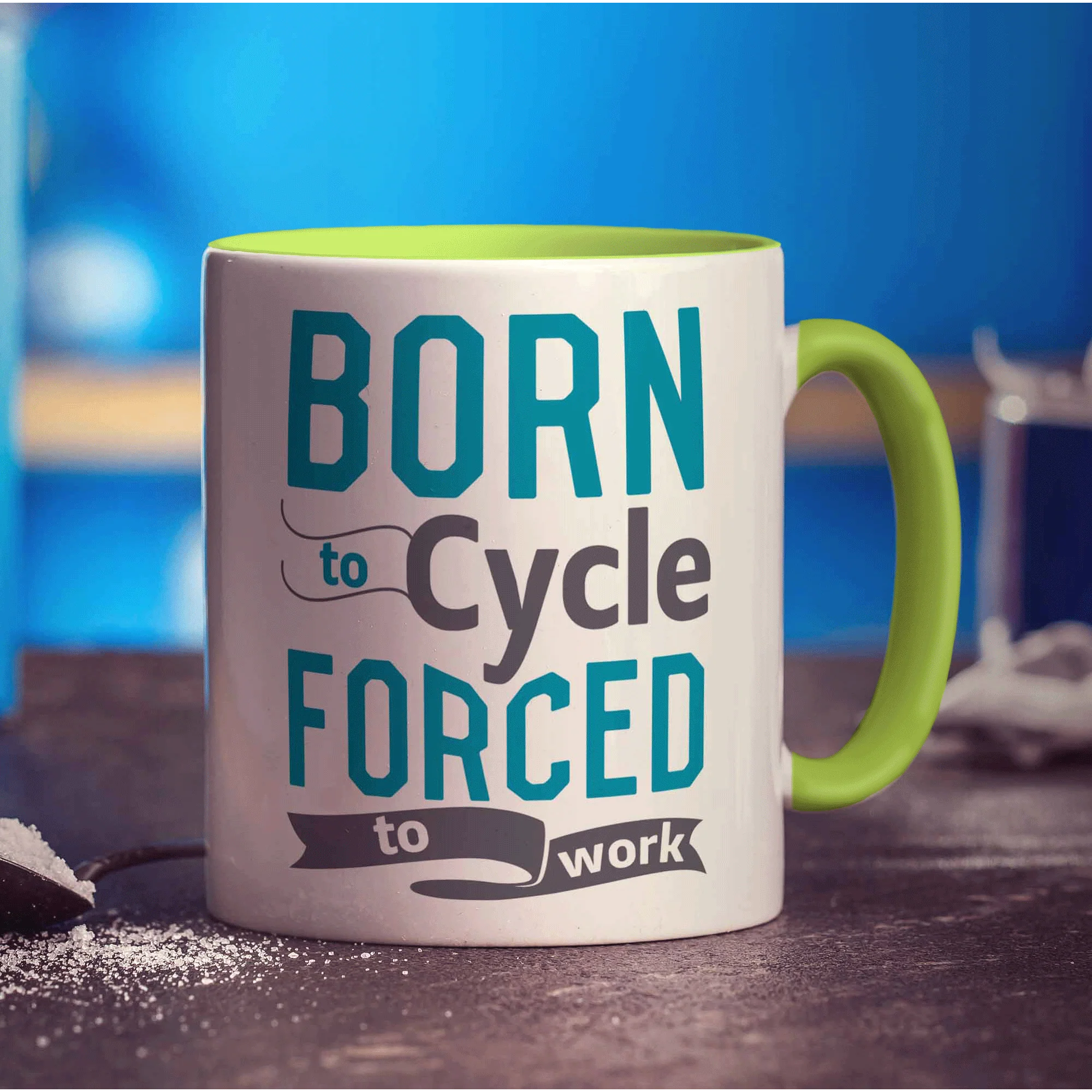 Born to Cycle Forced to Work Mug - Image 7