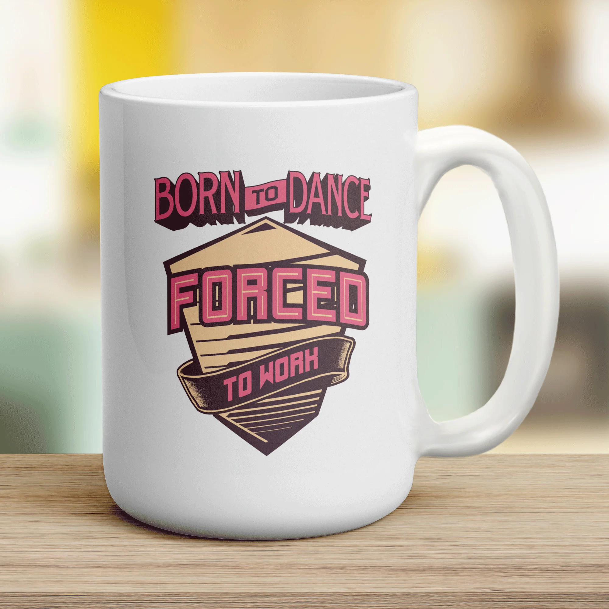 Born to Dance Forced to Work Mug - Image 12