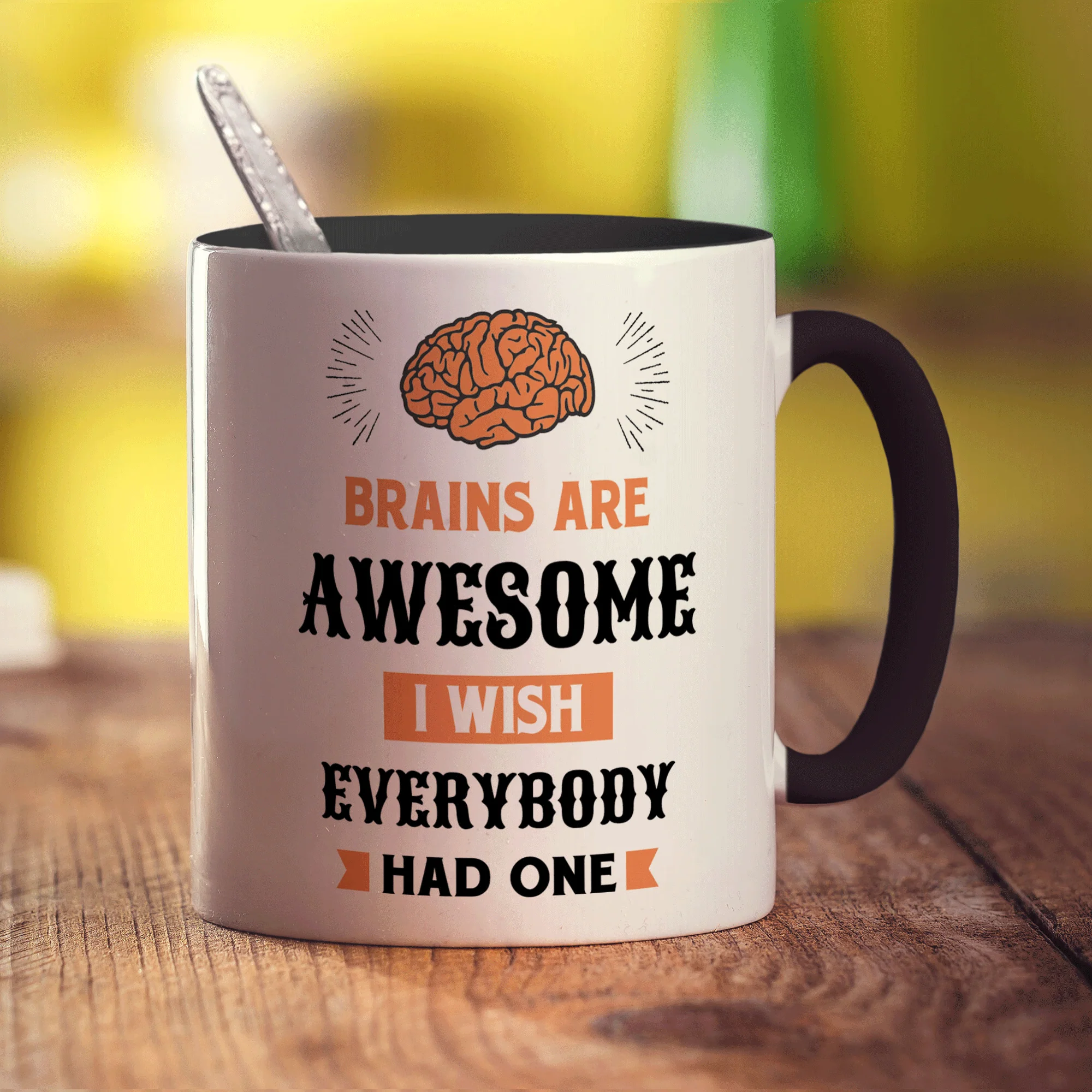 Brains Are Awesome I Wish Everybody Had One Mug - Image 10