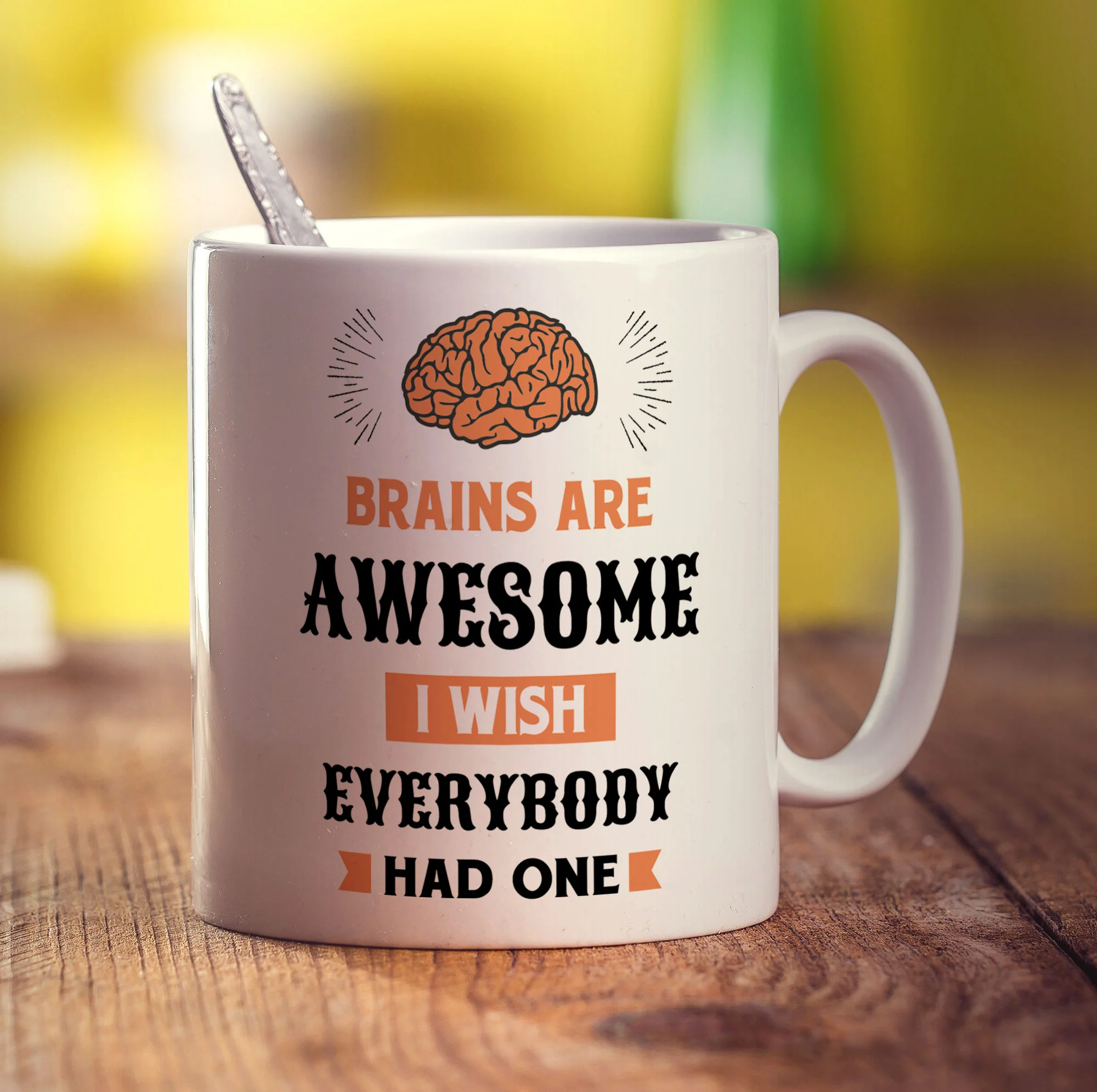 Brains Are Awesome I Wish Everybody Had One Mug - Image 3