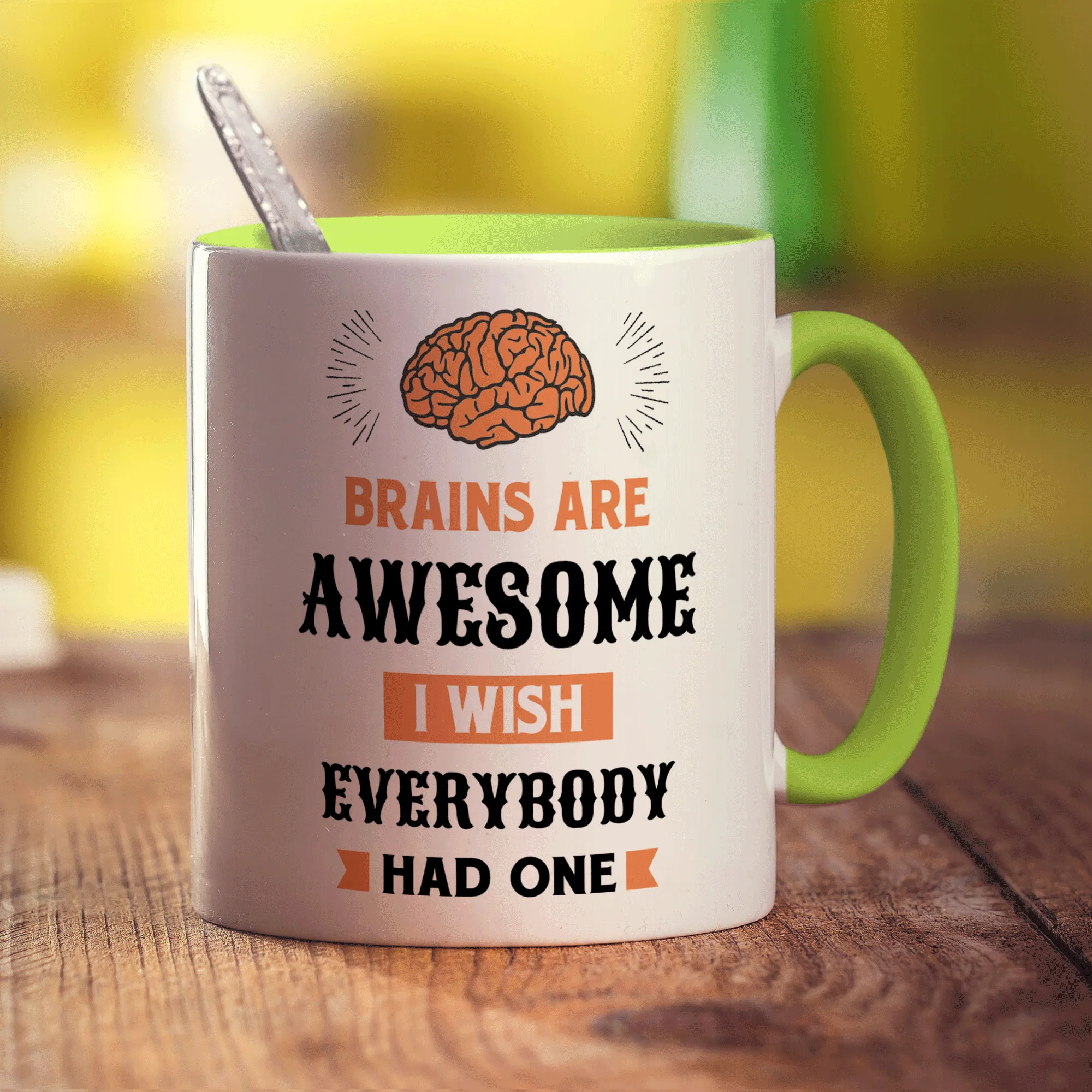 Brains Are Awesome I Wish Everybody Had One Mug - Image 7