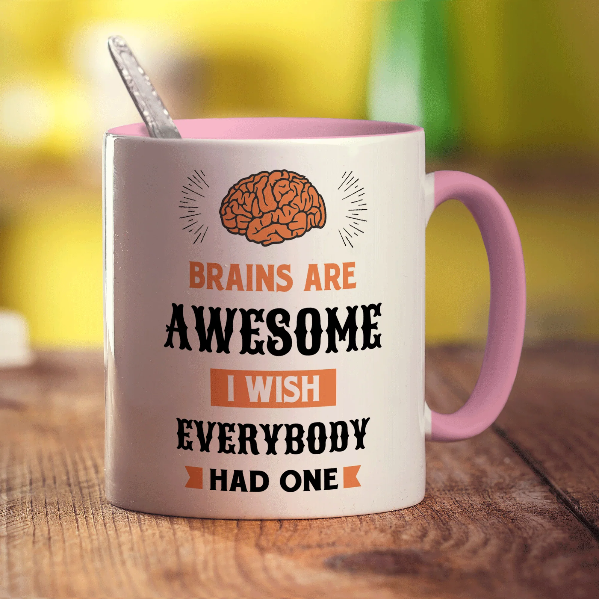 Brains Are Awesome I Wish Everybody Had One Mug - Image 9