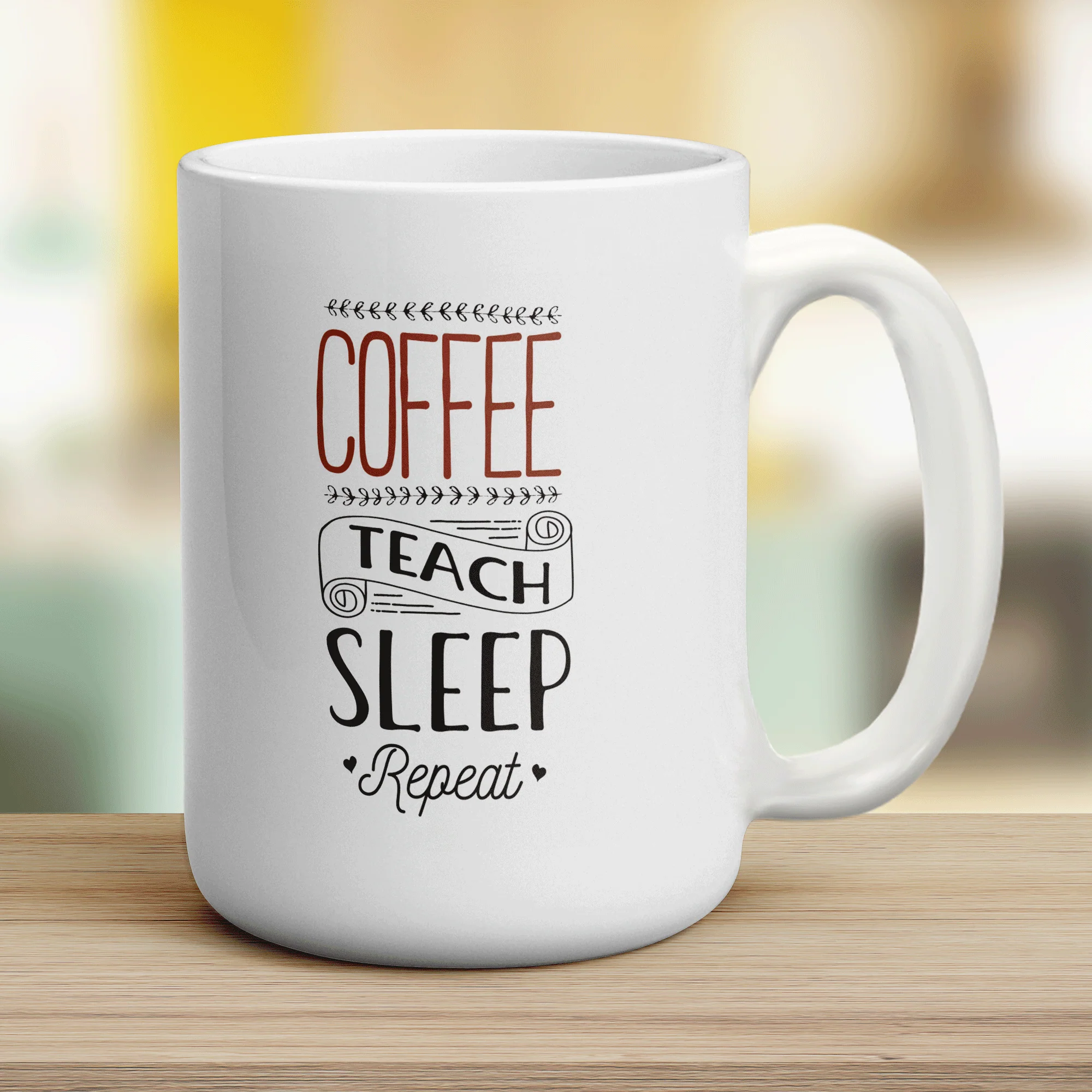 Coffee Teach Sleep Repeat Mug - Image 12