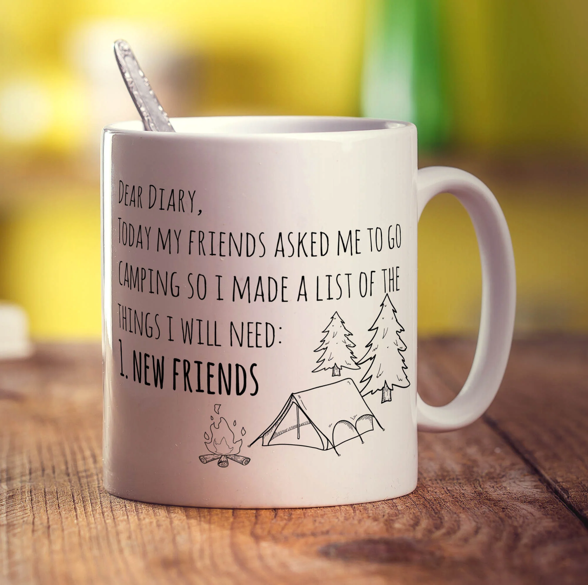 Dear Diary, Today My Friends Asked Me to go Camping Mug - Image 3