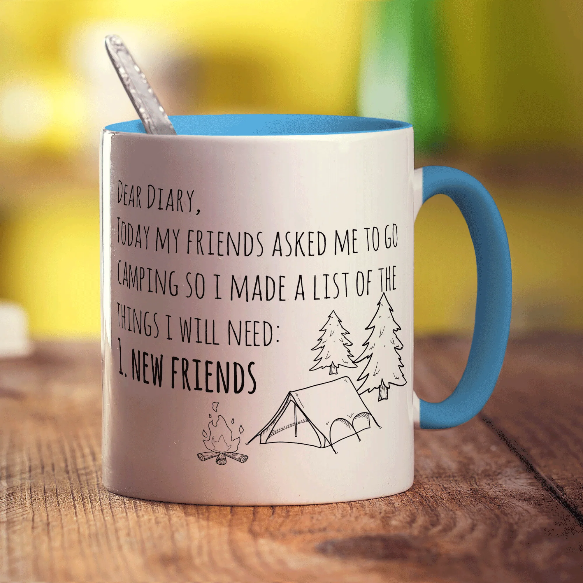 Dear Diary, Today My Friends Asked Me to go Camping Mug - Image 8