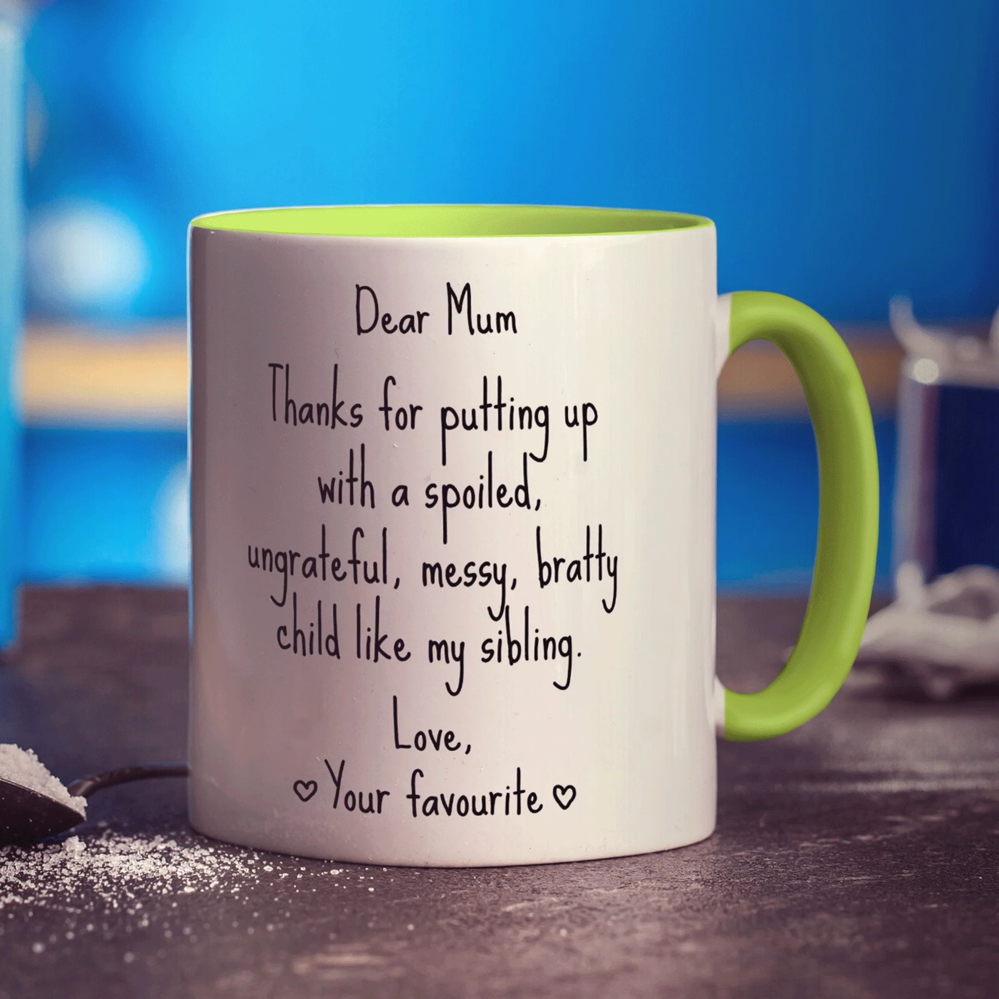 Dear Mum, Love Your Favourite Mug - Image 7