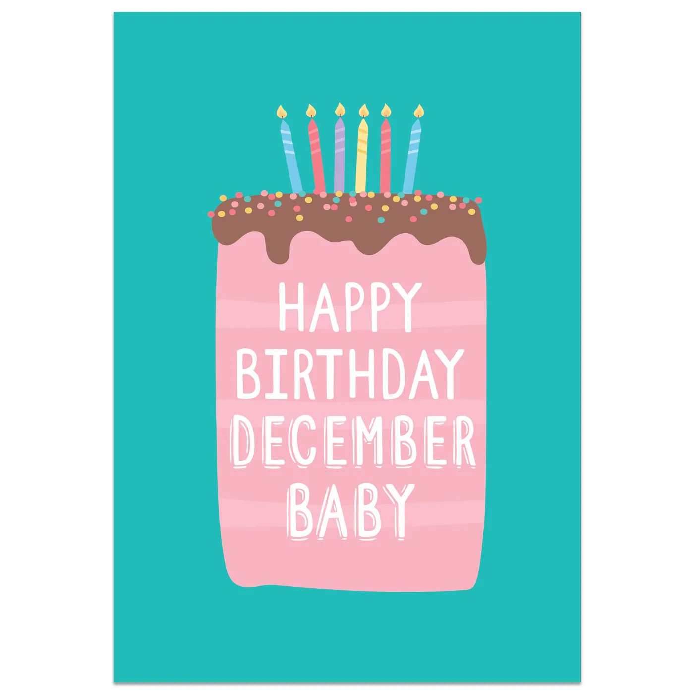 December Baby Birthday Card