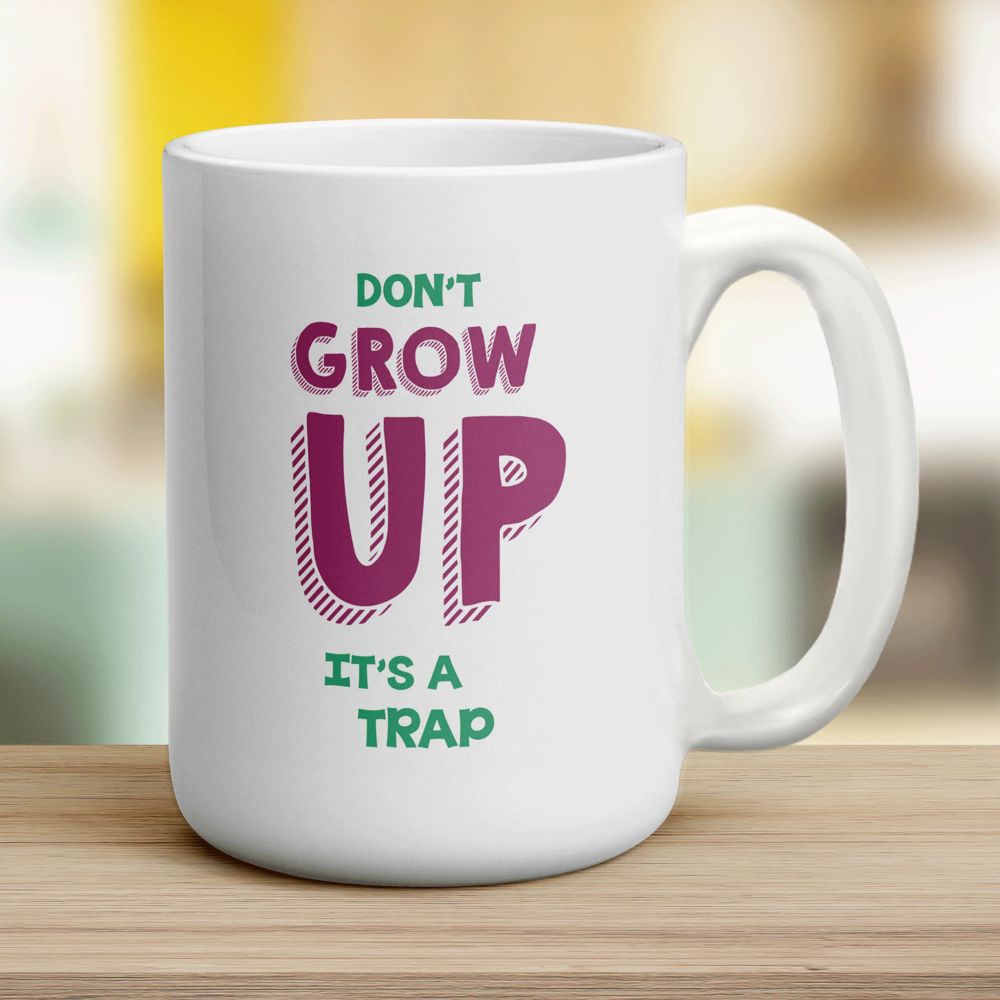 Don't Grow Up It's a Trap Mug - Image 12