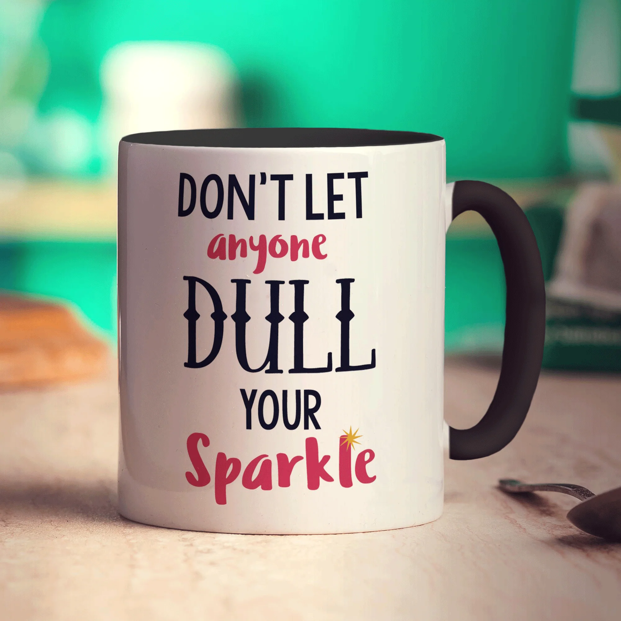 Don't Let Anyone Dull Your Sparkle Mug - Image 10