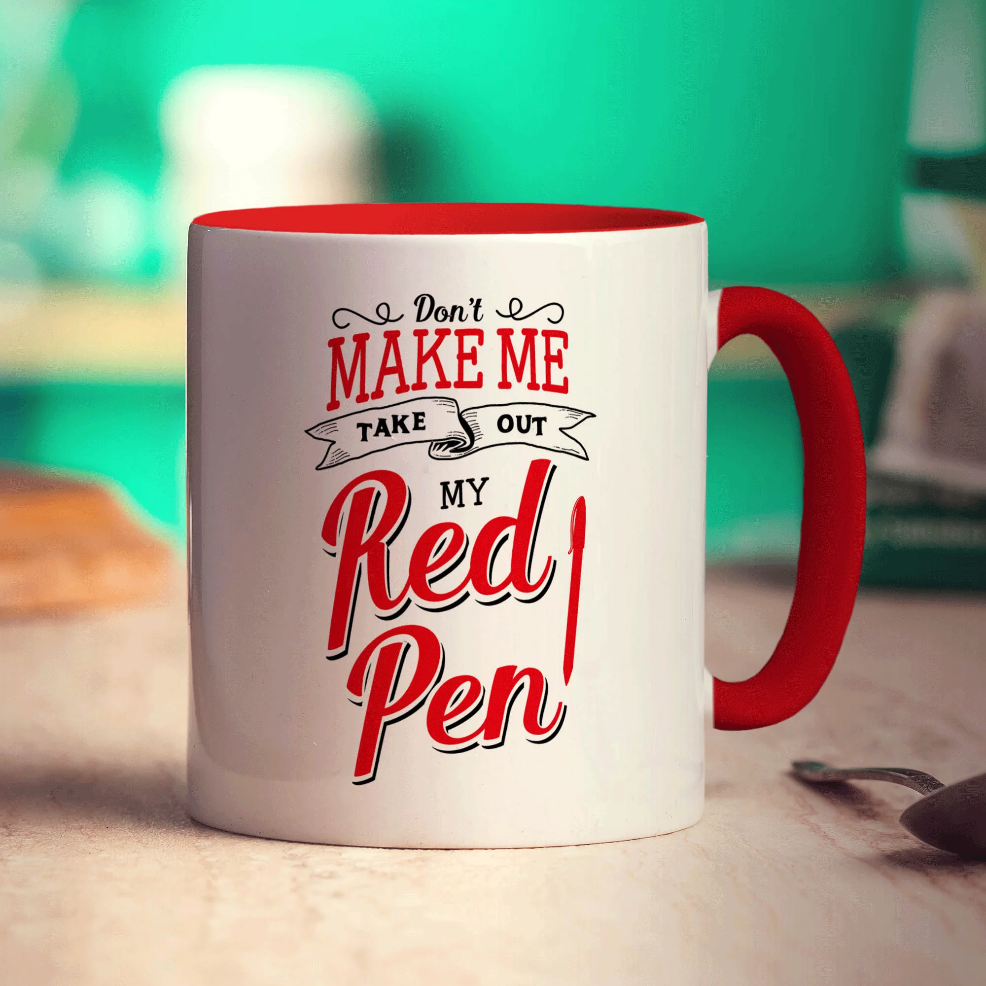 Don't Make Me Take Out My Red Pen Mug - Image 11