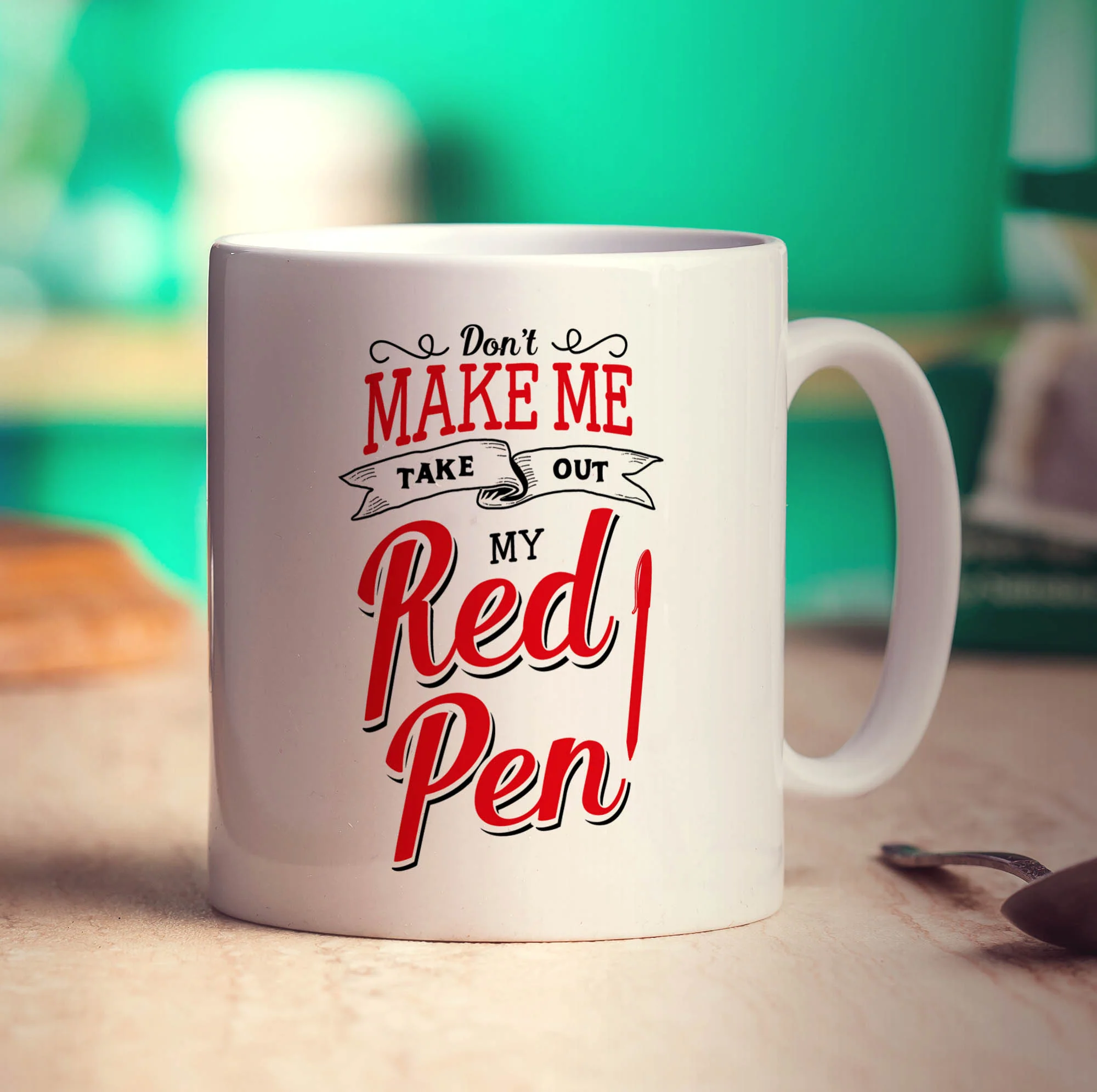 Don't Make Me Take Out My Red Pen Mug - Image 3