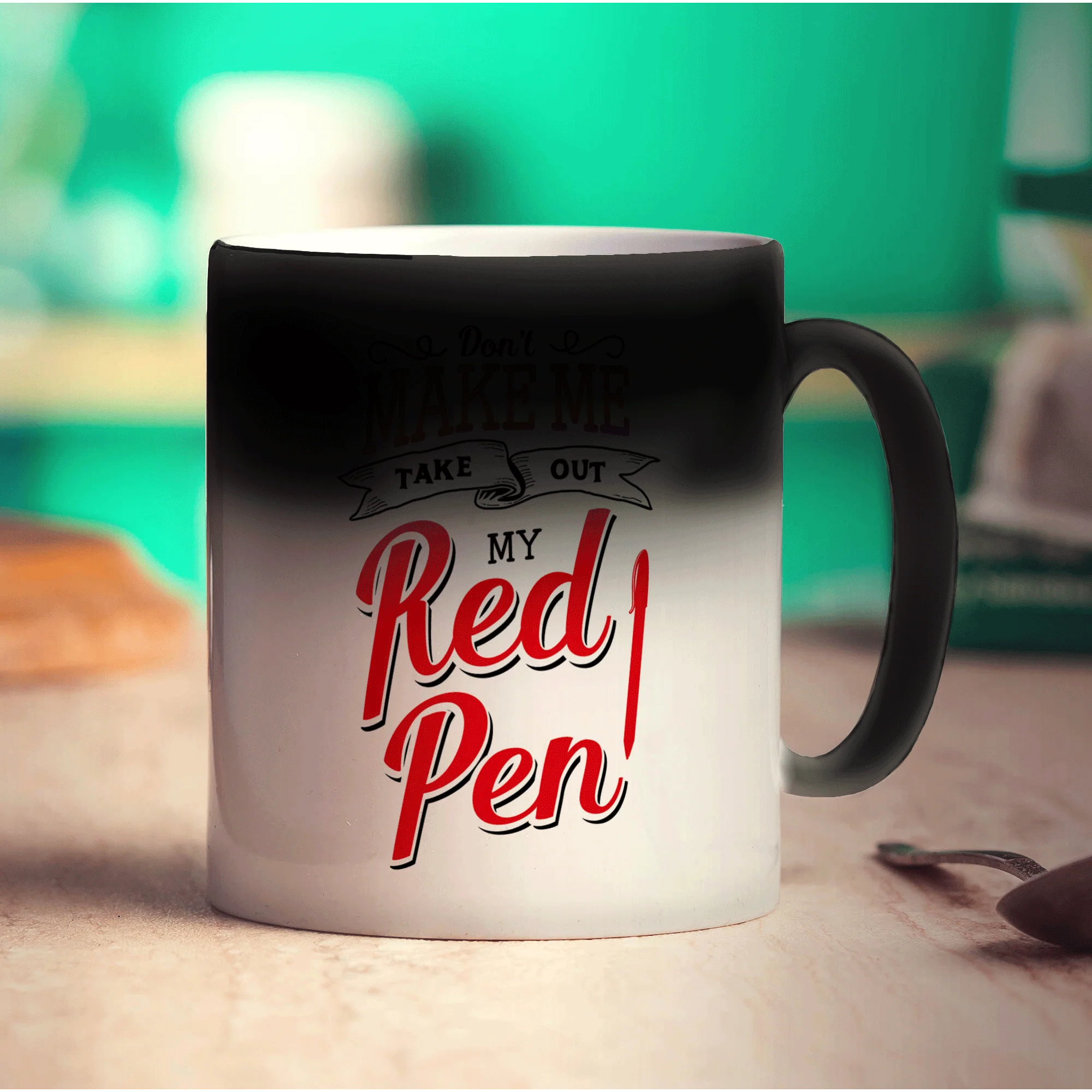 Don't Make Me Take Out My Red Pen Mug - Image 6