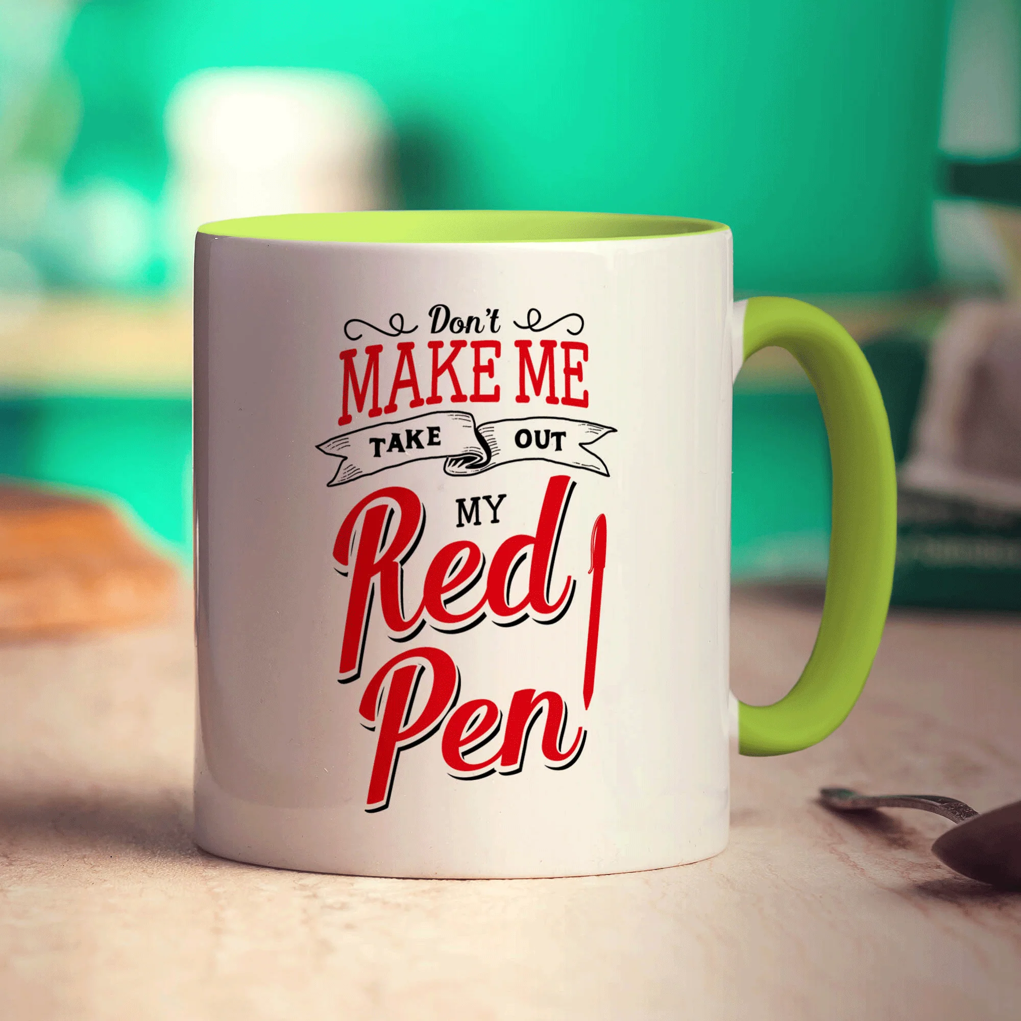 Don't Make Me Take Out My Red Pen Mug - Image 7
