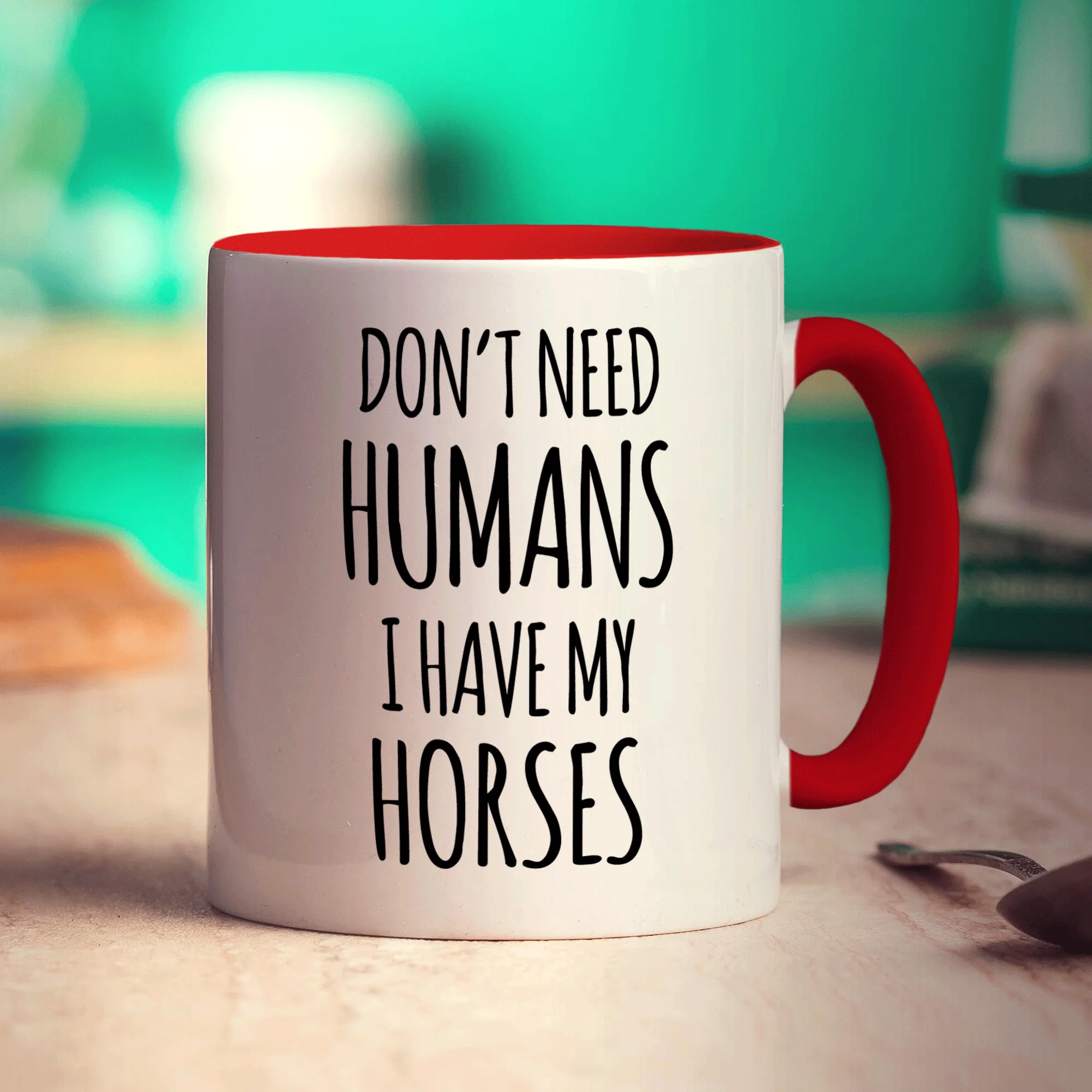 Don't Need Humans. I Have My Horses Mug - Image 11