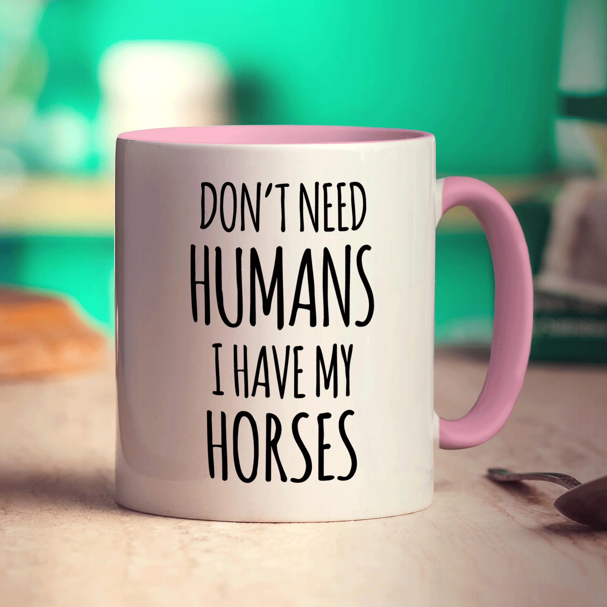 Don't Need Humans. I Have My Horses Mug - Image 9