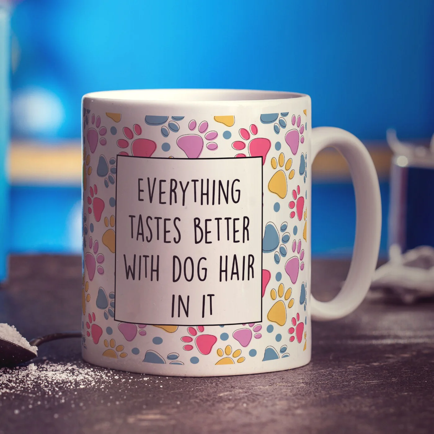 Everything Tastes Better With Dog Hair in it Mug - Image 3