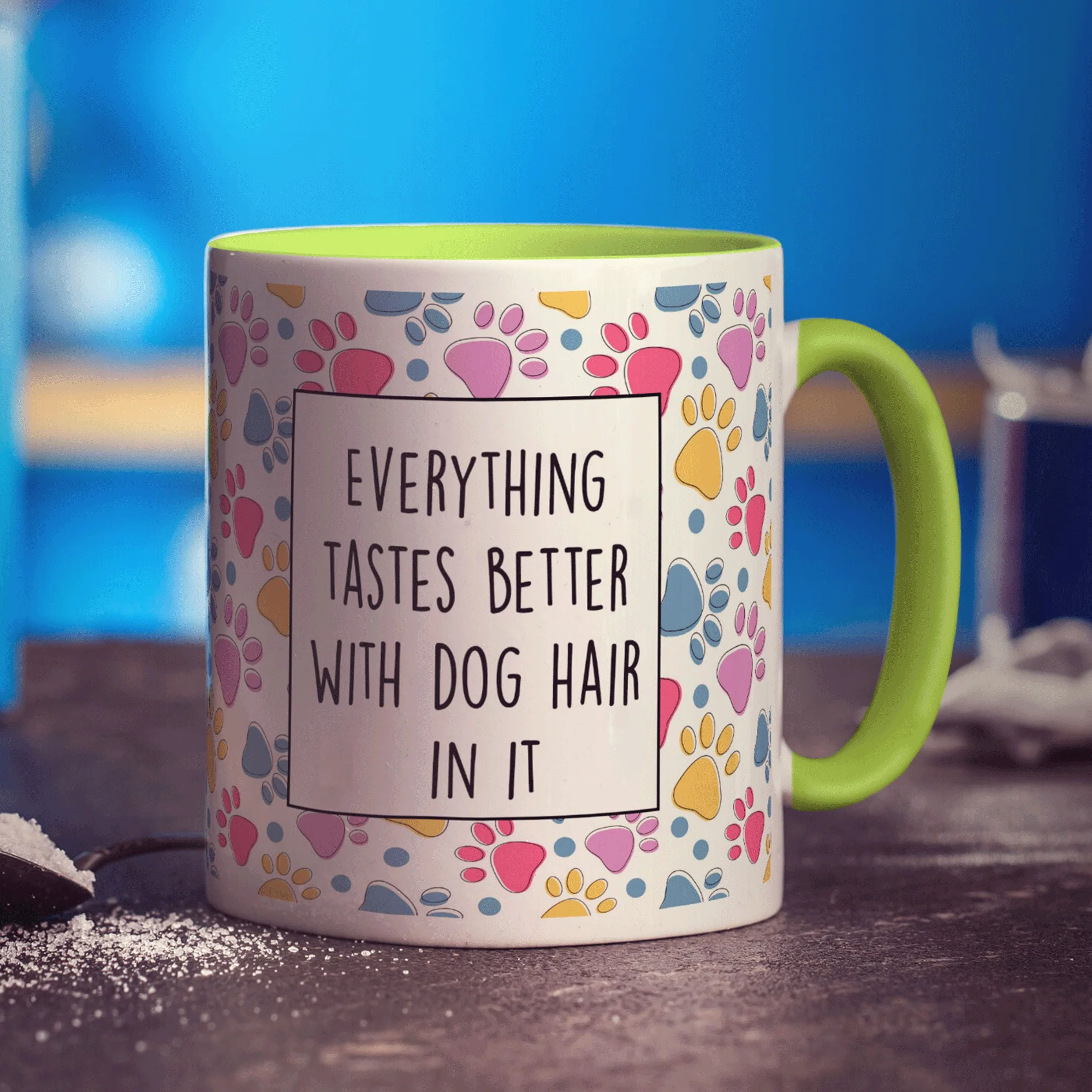 Everything Tastes Better With Dog Hair in it Mug - Image 7