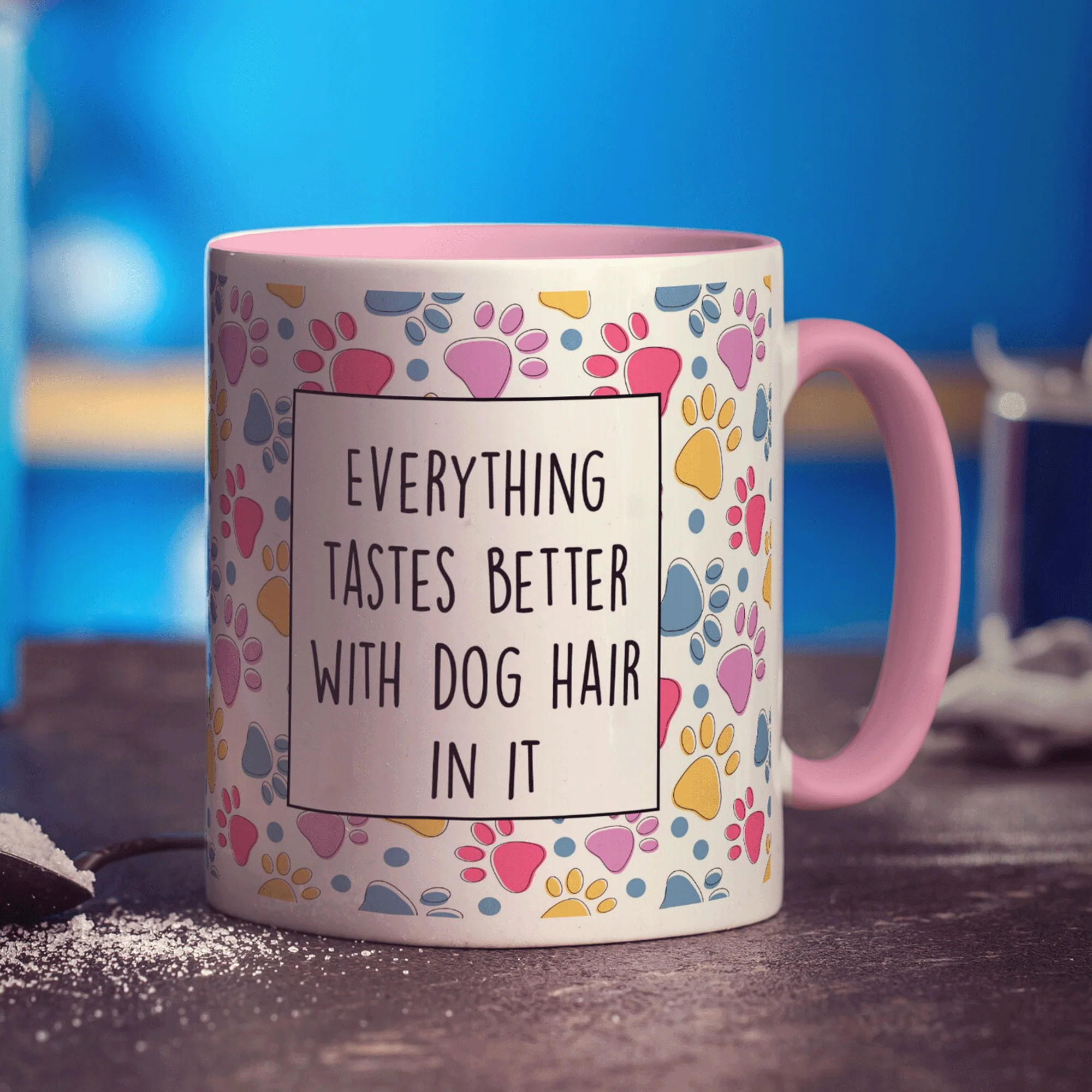 Everything Tastes Better With Dog Hair in it Mug - Image 9