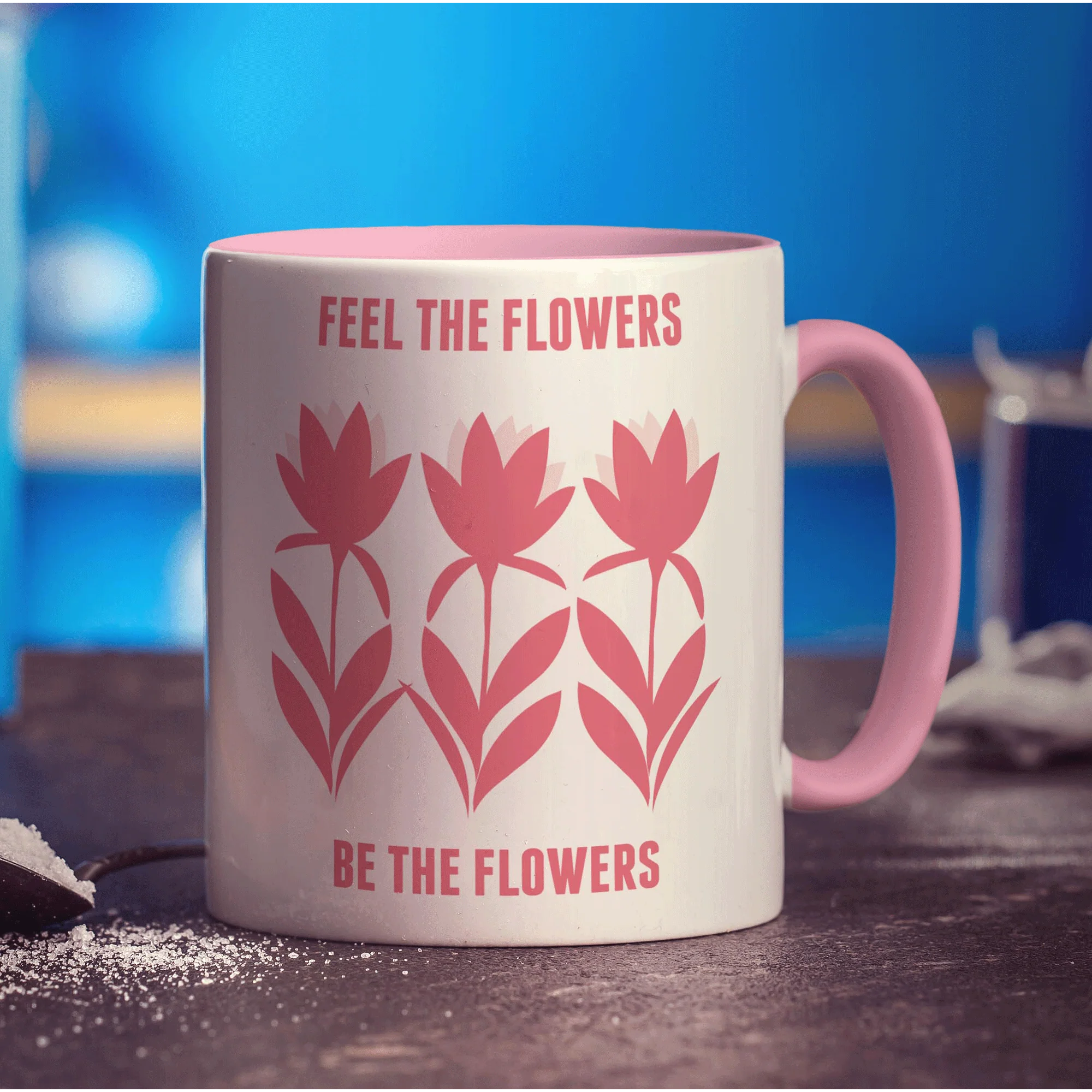Feel The Flowers Be The Flowers Mug - Image 9
