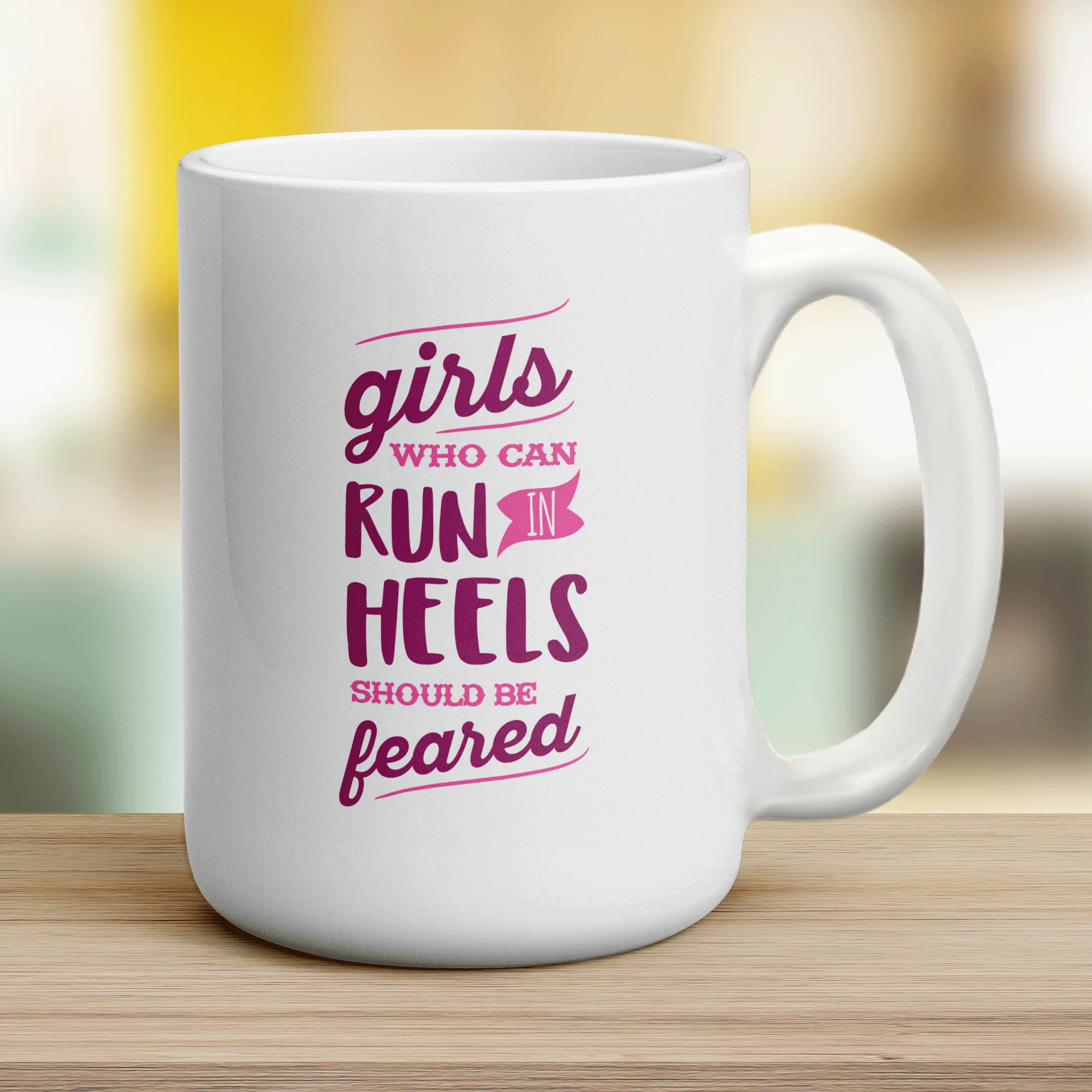 Girls Who Can Run in Heels Should Be Feared Mug - Image 12