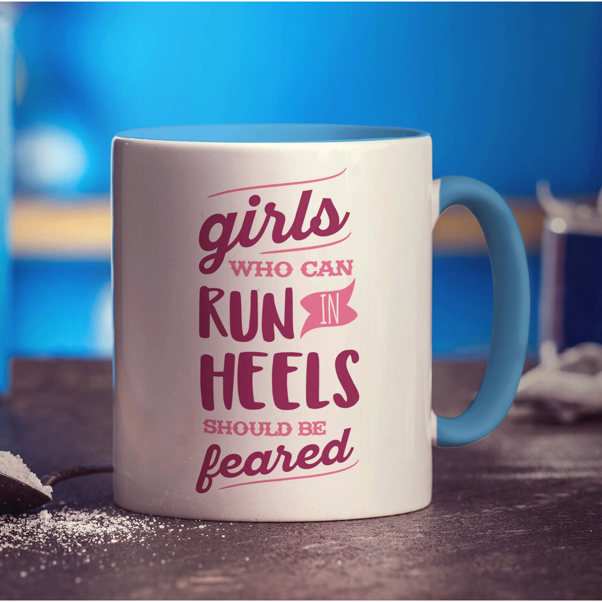 Girls Who Can Run in Heels Should Be Feared Mug - Image 8