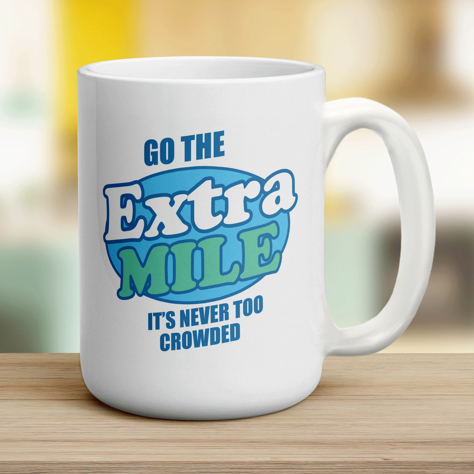 Go The Extra Mile It's Never Too Crowded Mug - Image 12