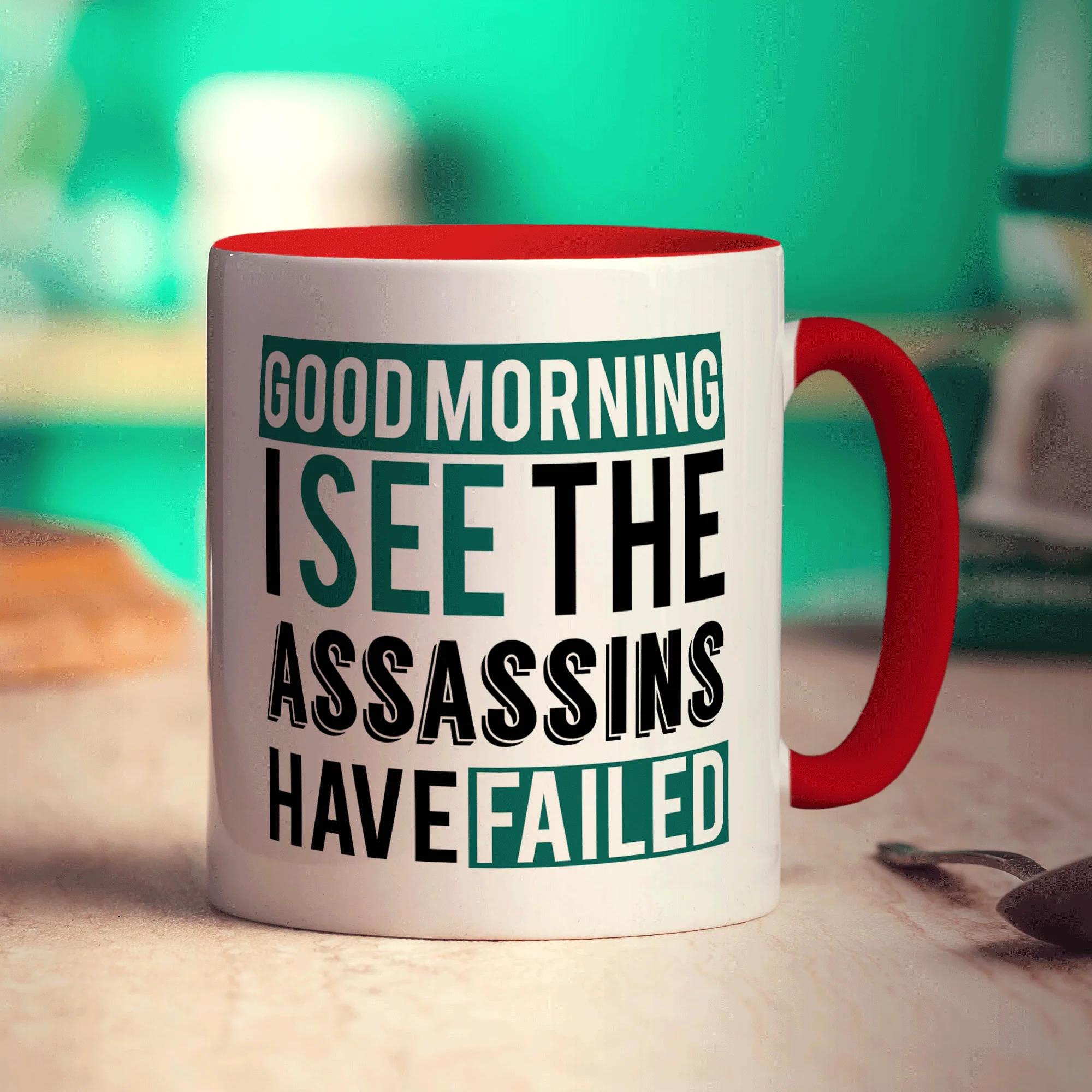 Good Morning, I See The Assassins Have Failed Mug - Image 11