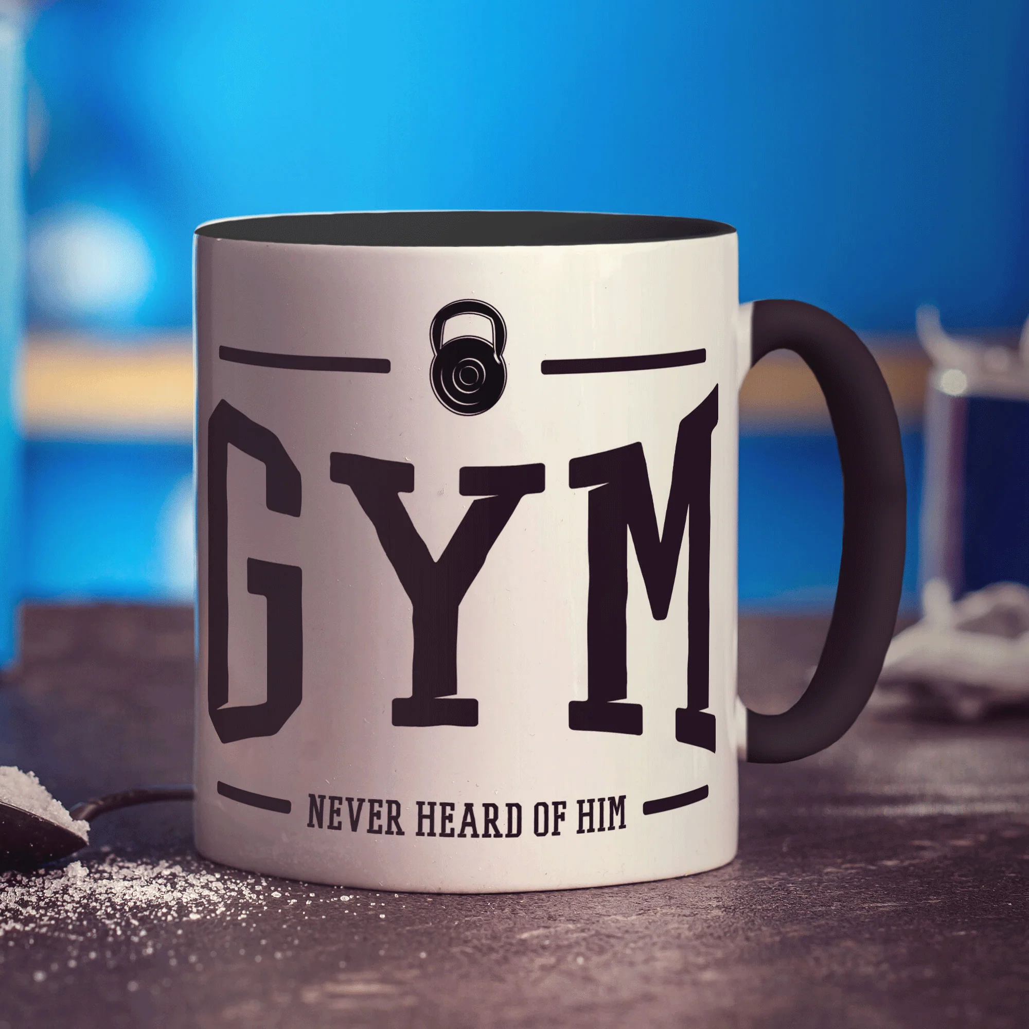 Gym Never Heard Of Him Mug - Image 10