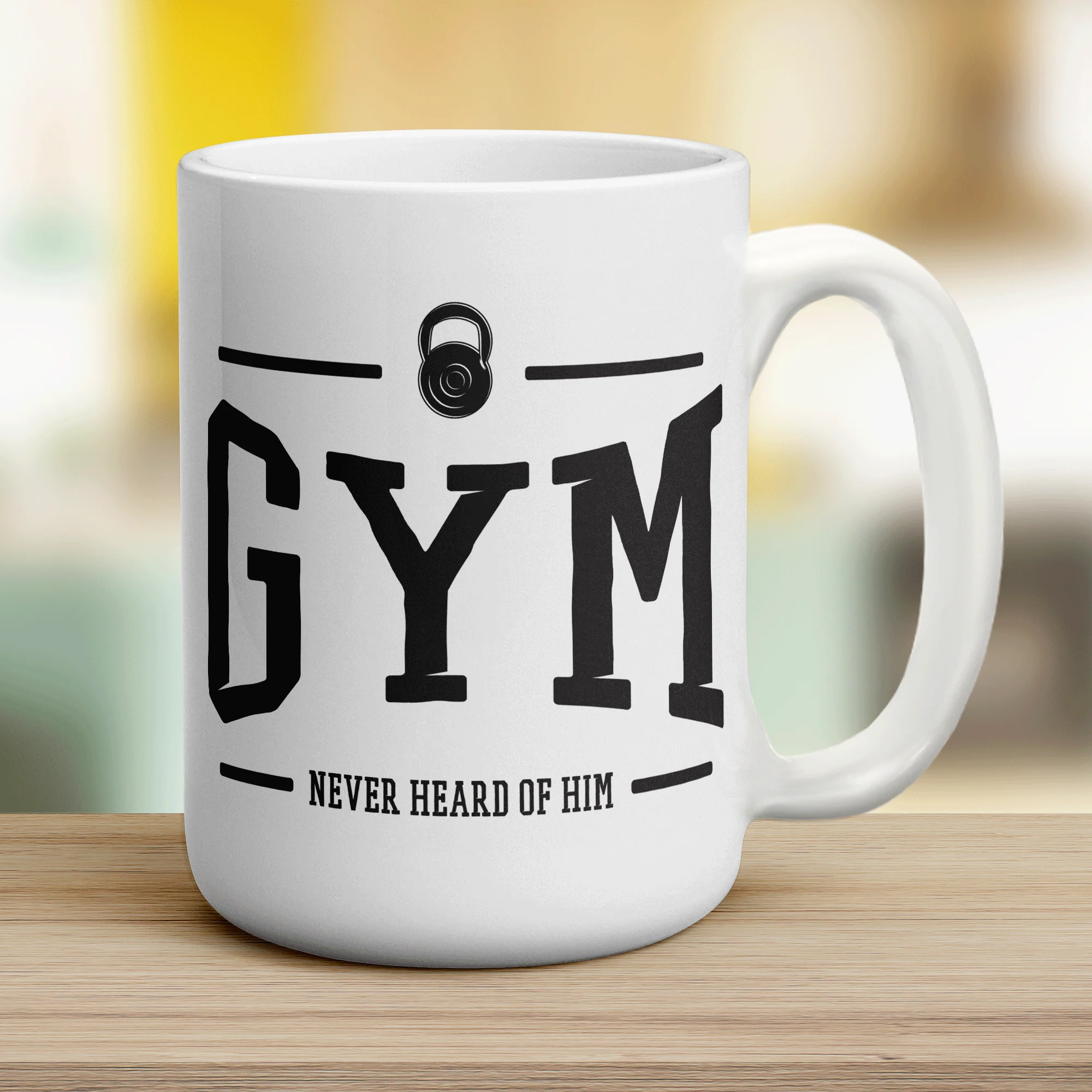 Gym Never Heard Of Him Mug - Image 12