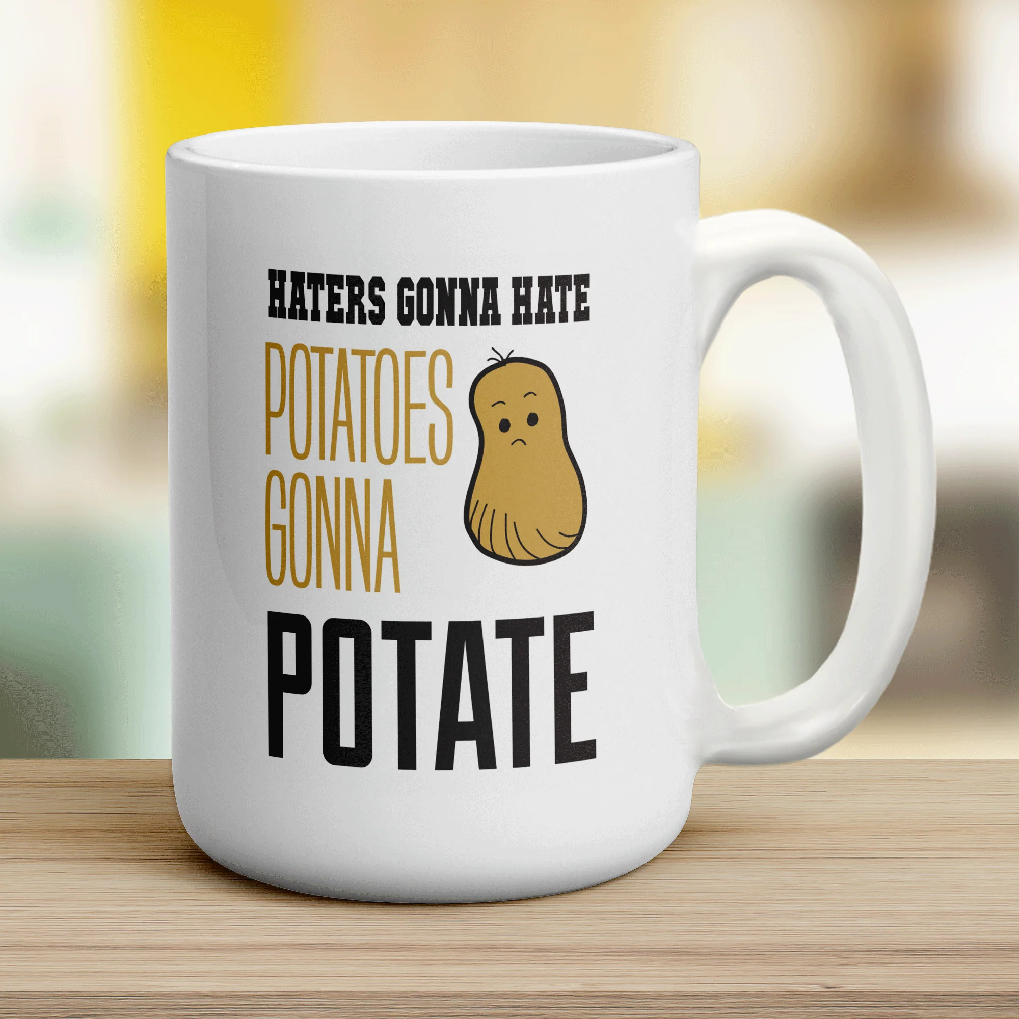 Haters Gonna Hate ' Potatoes Gonna Potate Mug - Image 12