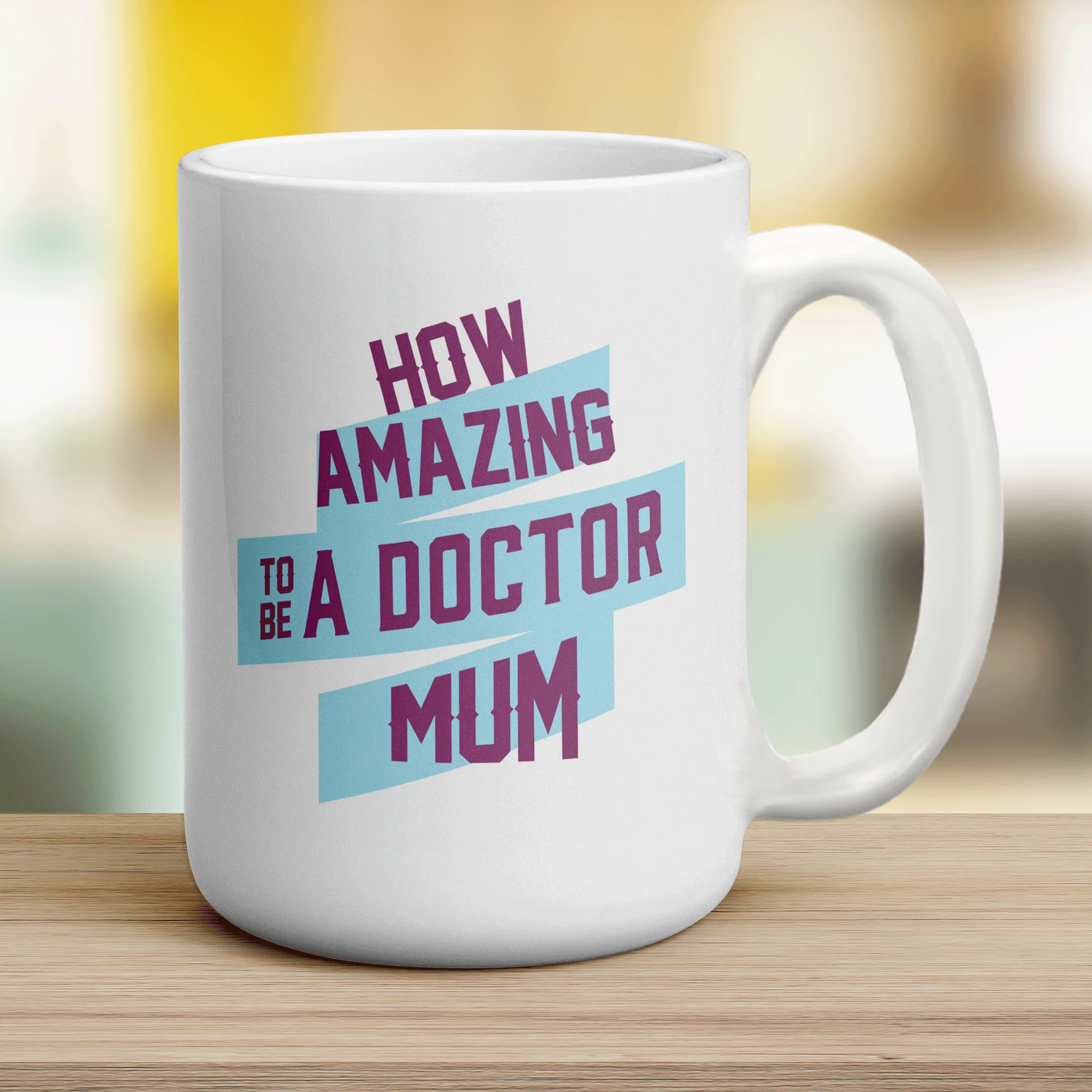 How Amazing To Be a Doctor Mum Mug - Image 12