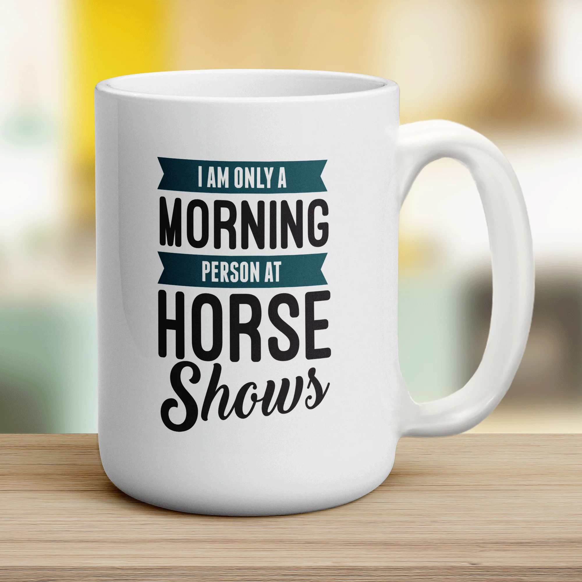 I am Only a Morning Person at Horse Shows Mug - Image 12