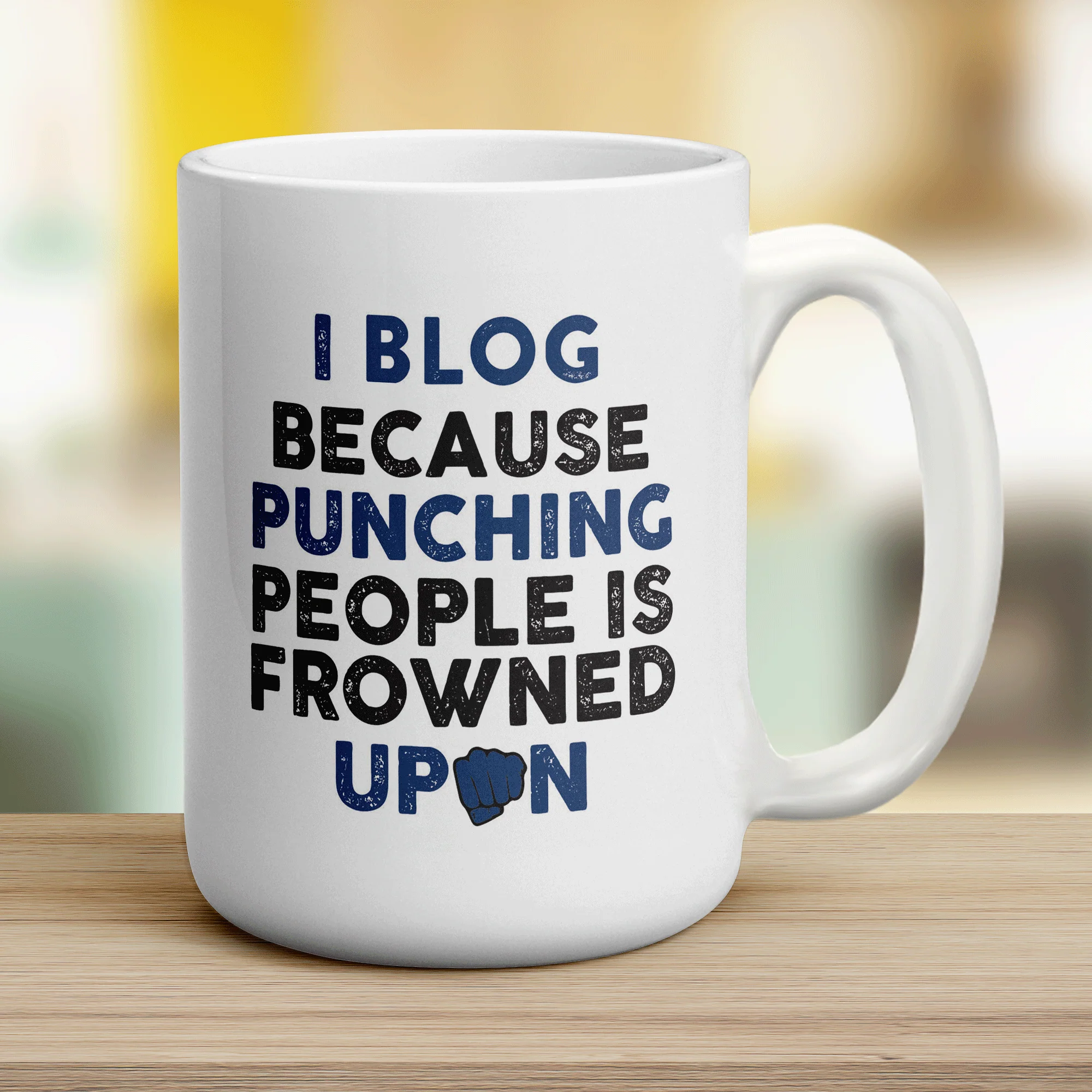 I Blog Because Punching People is Frowned Upon Mug - Image 12