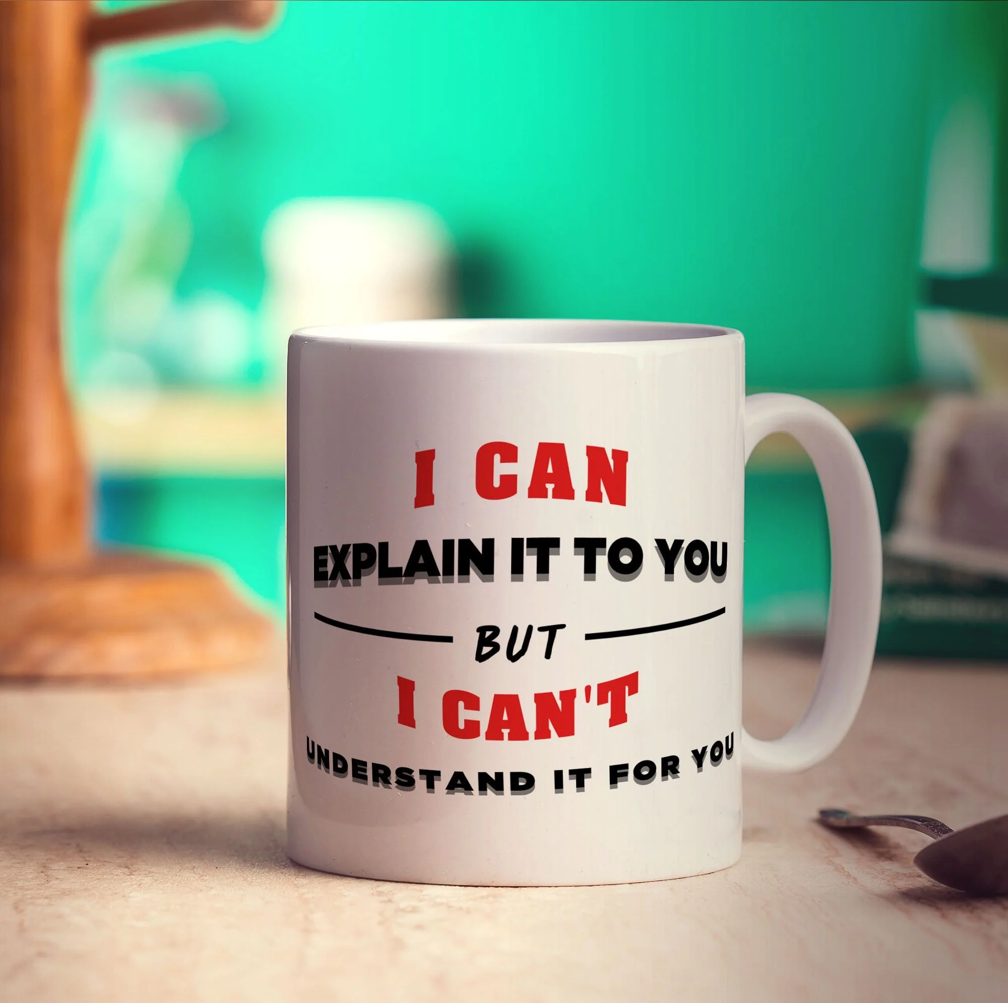 I Can Explain It To You But I Can't Understand It For You Mug - Image 3