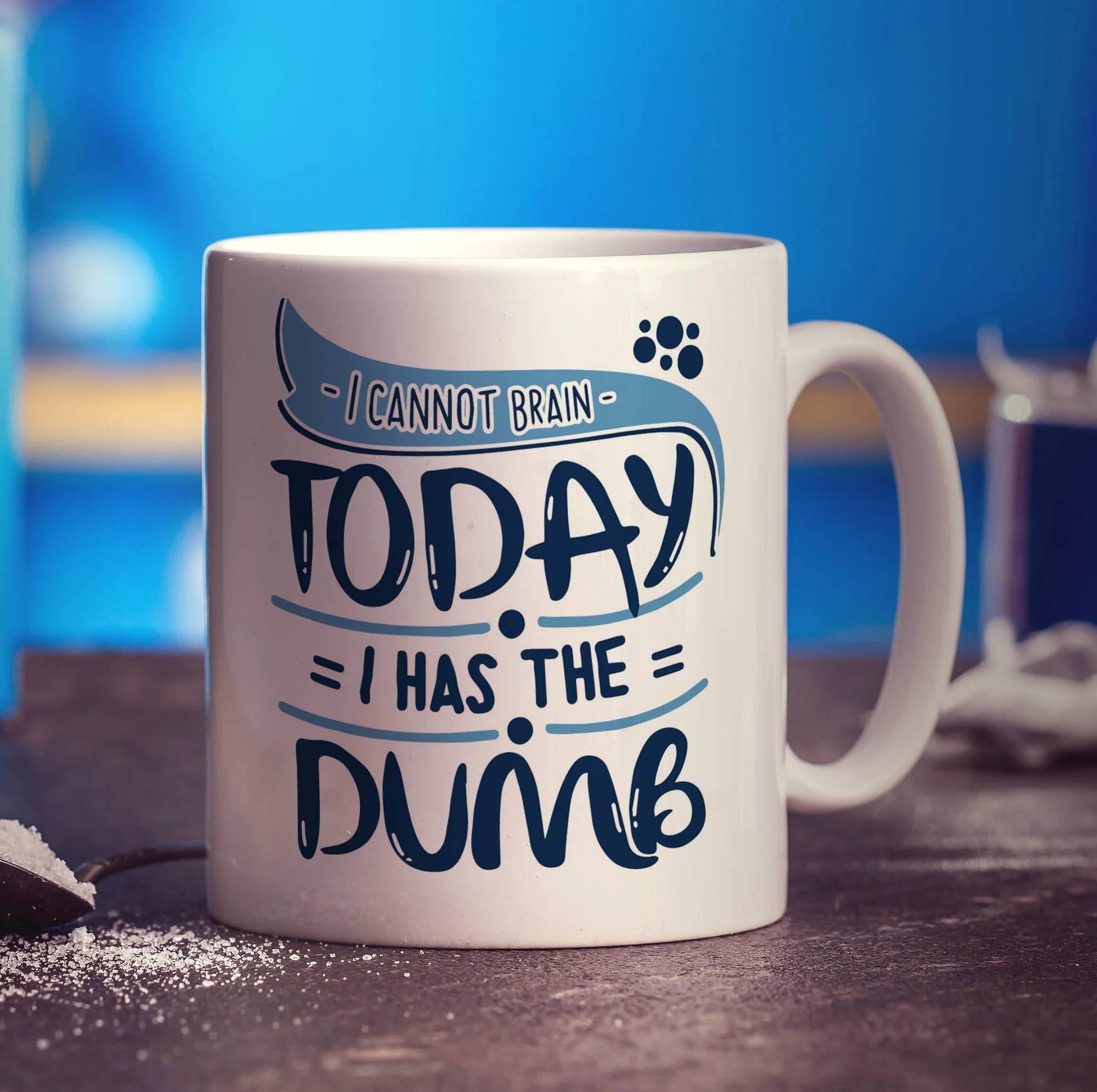 I Cannot Brain Today I Has The Dumb Mug - Image 3
