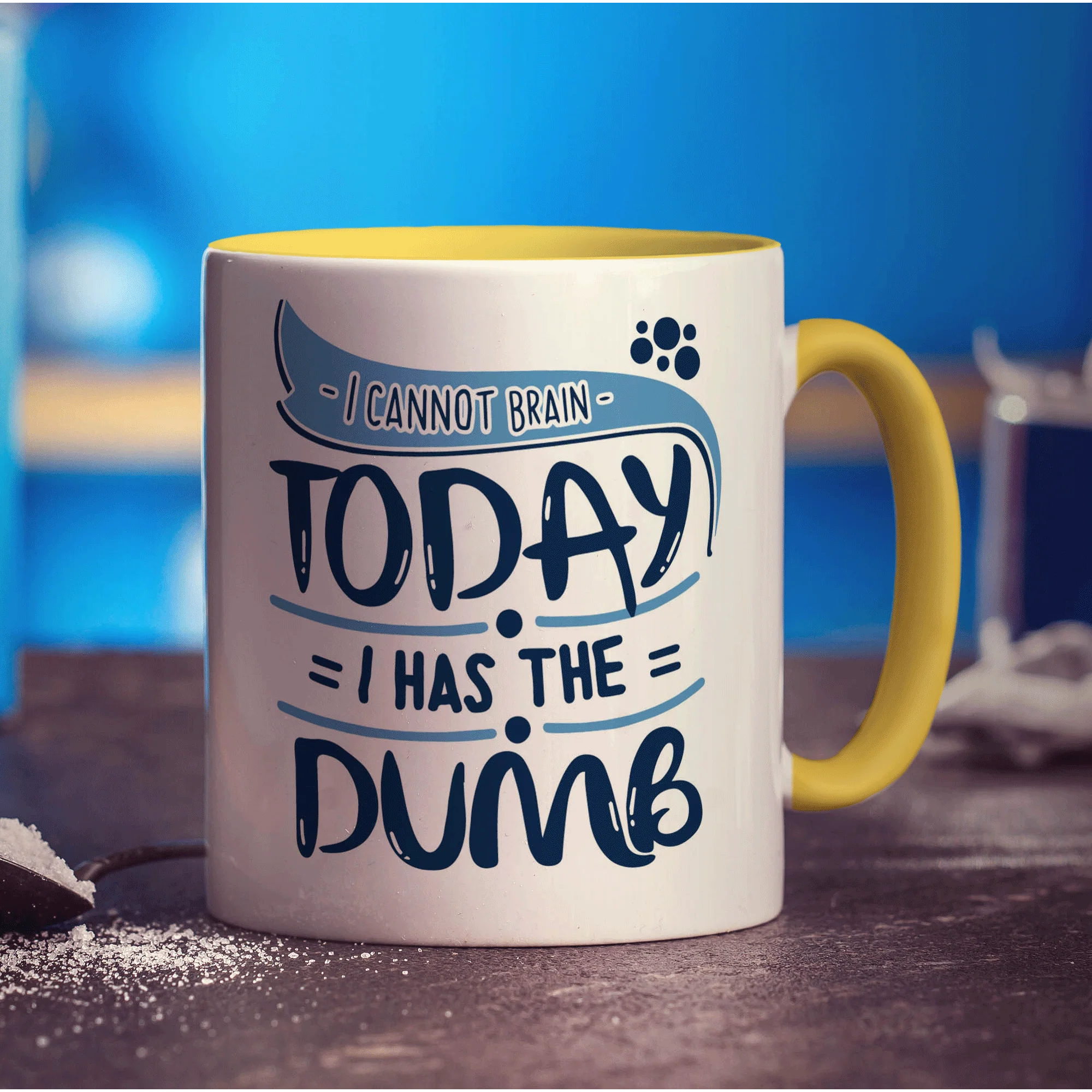 I Cannot Brain Today I Has The Dumb Mug - Image 5
