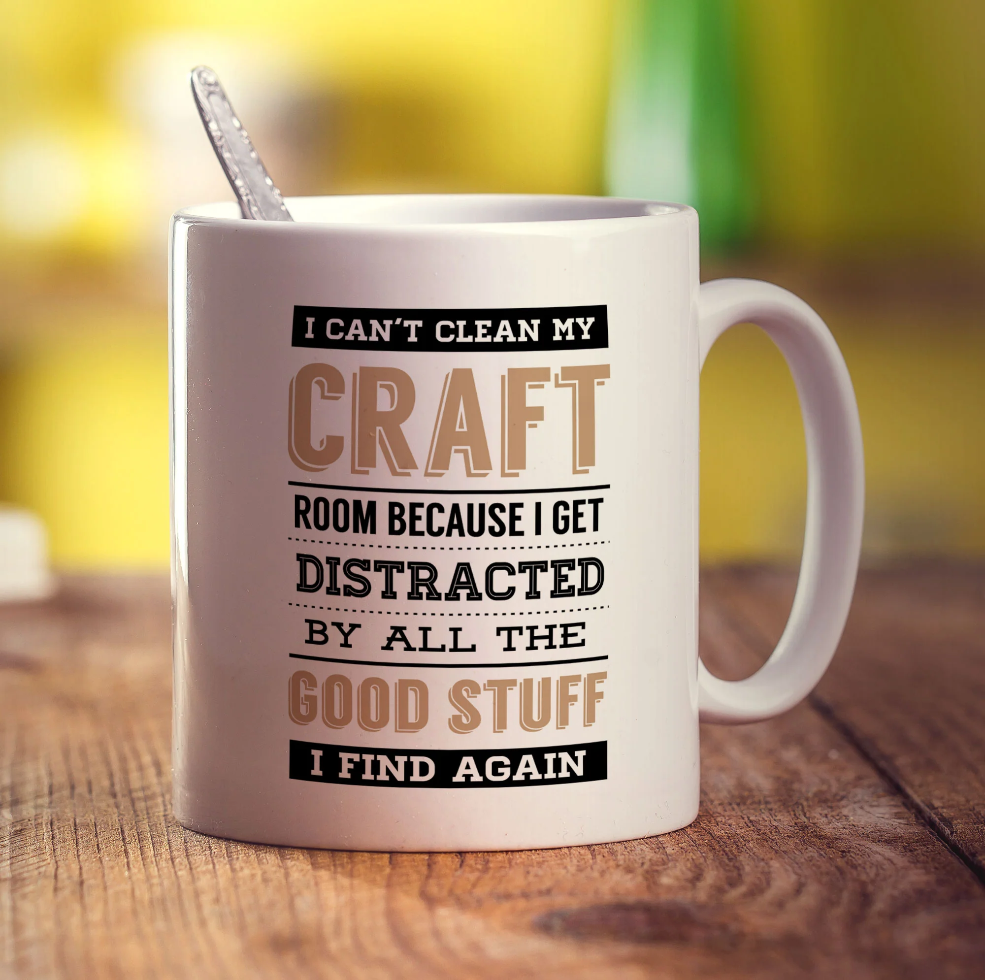 I Can't Clean My Craft Room Because I Get Distracted By All The Good Stuff I Find Again Mug - Image 3