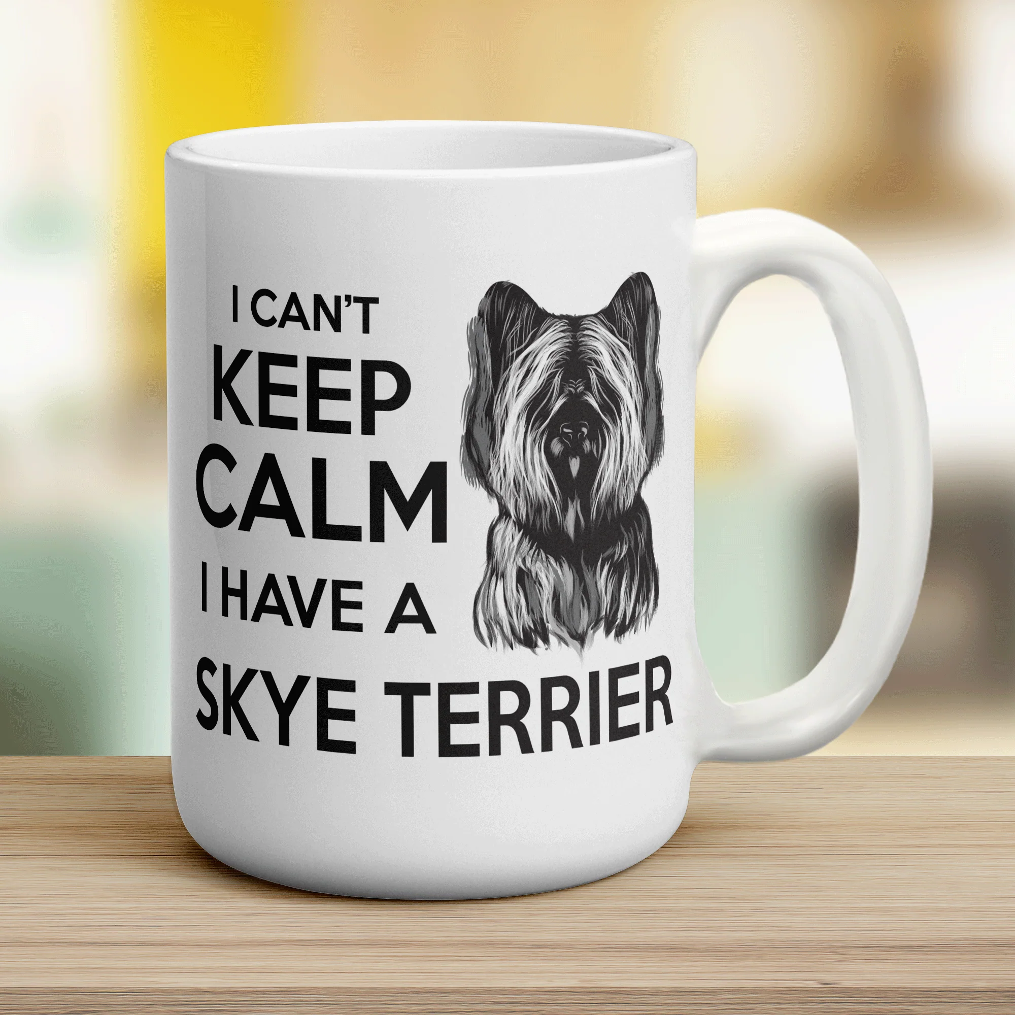 I Can't Keep Calm I Have A Skye Terrier Mug - Image 12