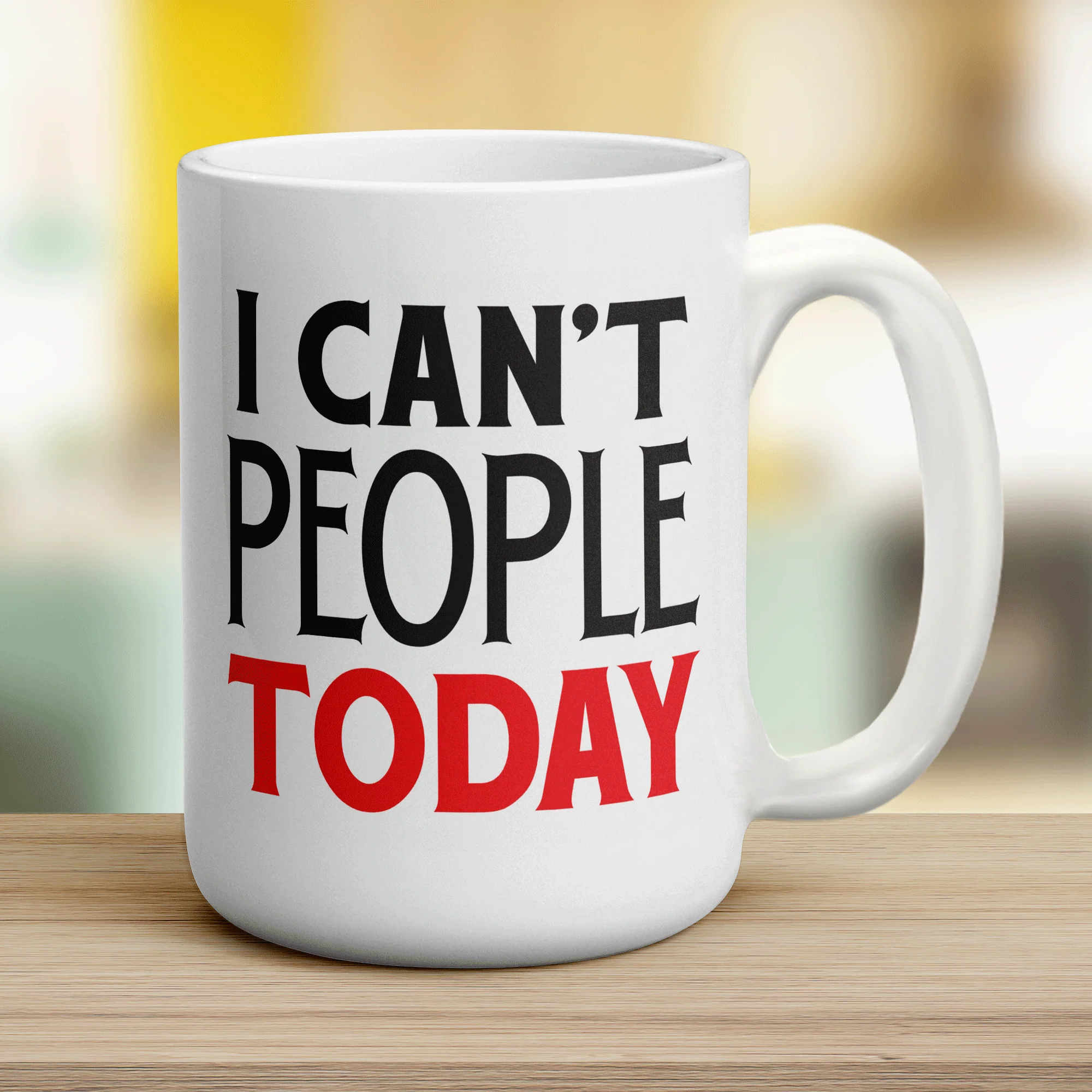 I Can't People Today Mug - Image 12